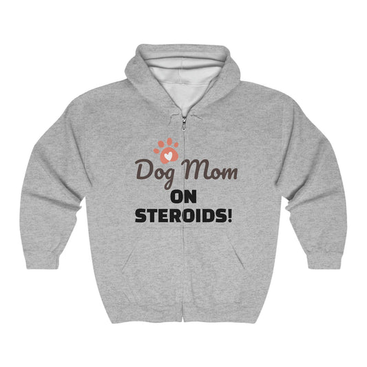 Dog Mom ON STEROIDS! Unisex Heavy Blend™ Full Zip Hooded Sweatshirt - Lizard Vigilante