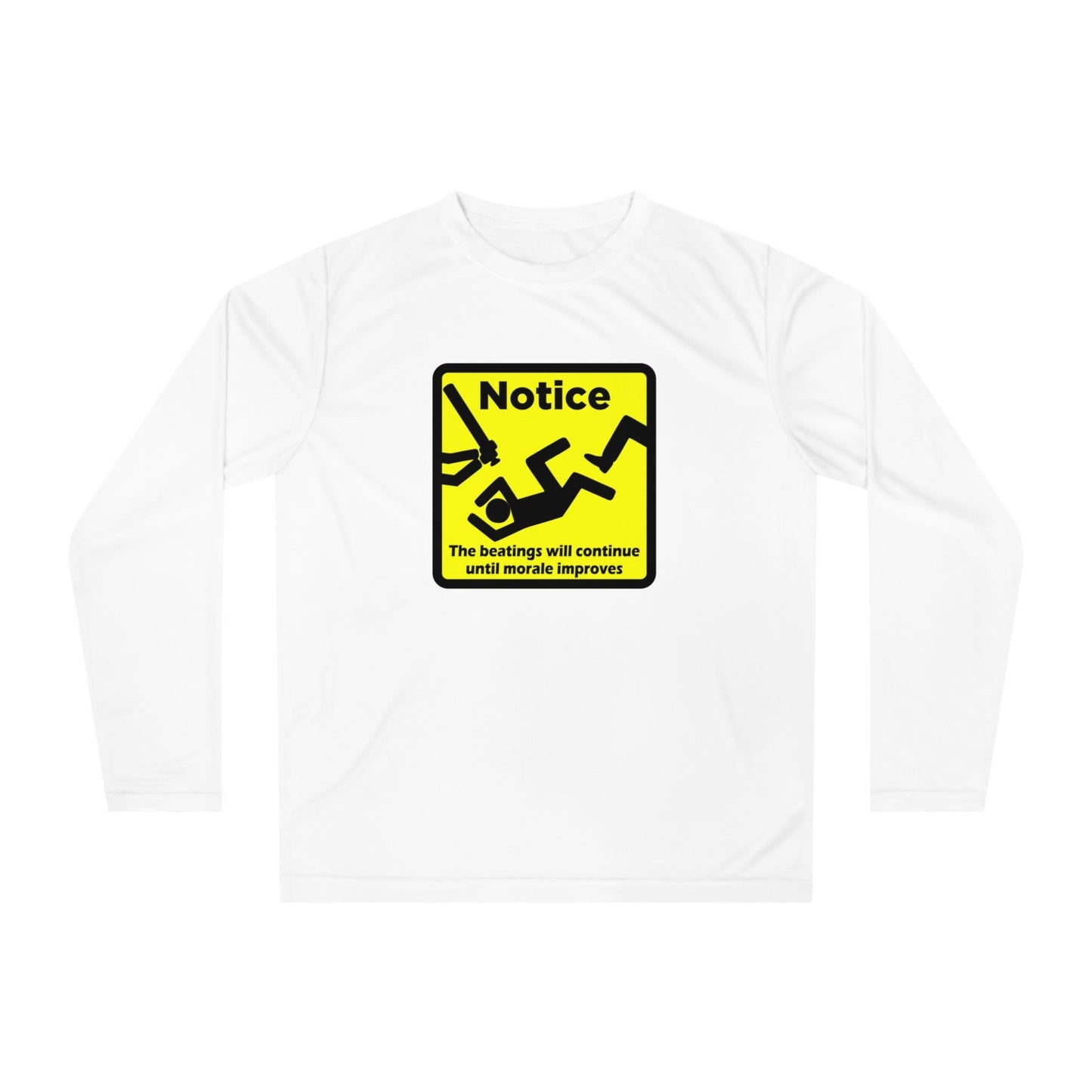 Notice The Beatings Will Continue Until Morale Improves Unisex Performance Long Sleeve Shirt - Lizard Vigilante