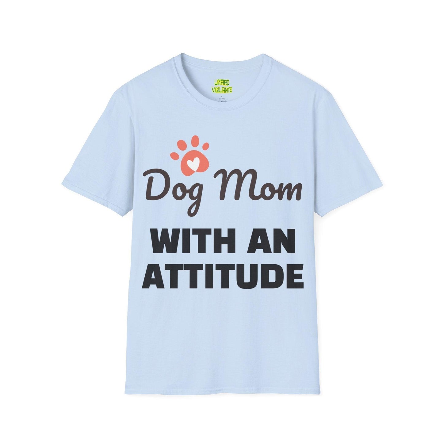 Dog Mom WITH AN ATTITUDE Unisex Softstyle T-Shirt - Lizard Vigilante