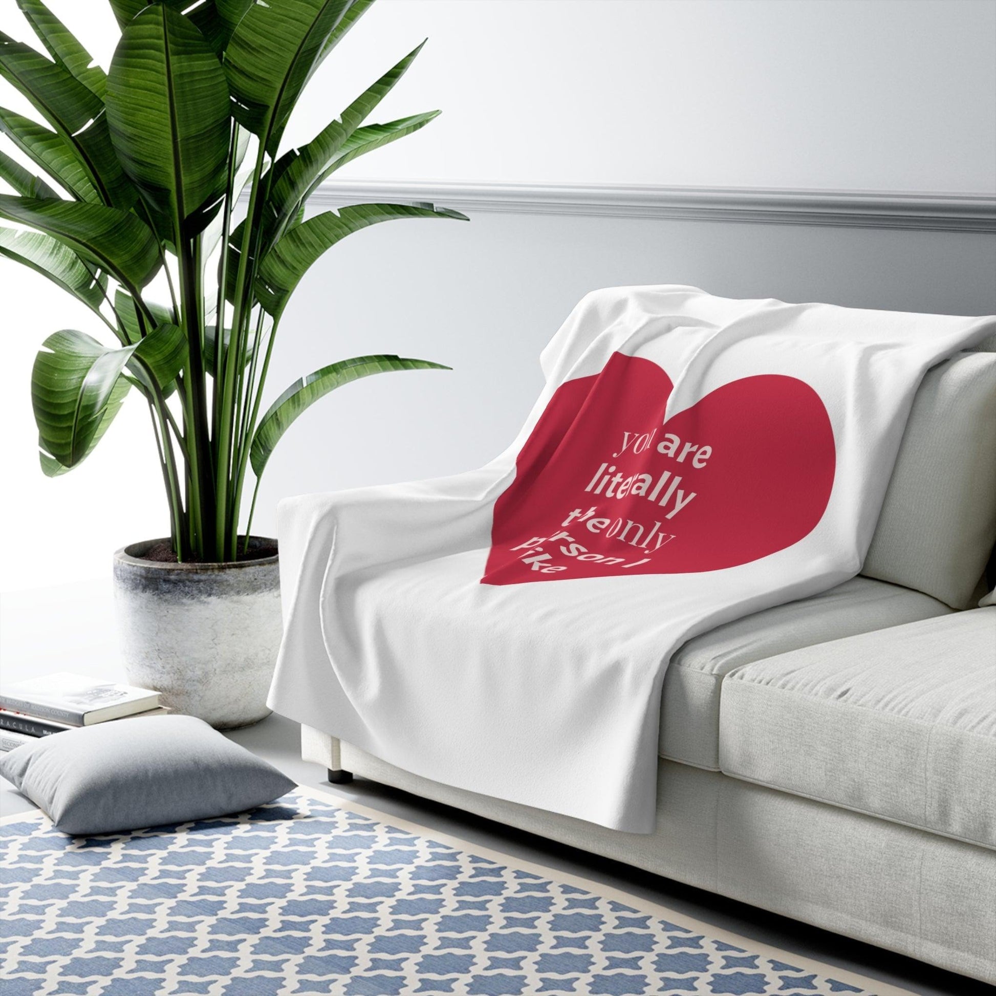 You are literally the only person I like Heart Sherpa Fleece Blanket Valentine’s Day Throw - Lizard Vigilante