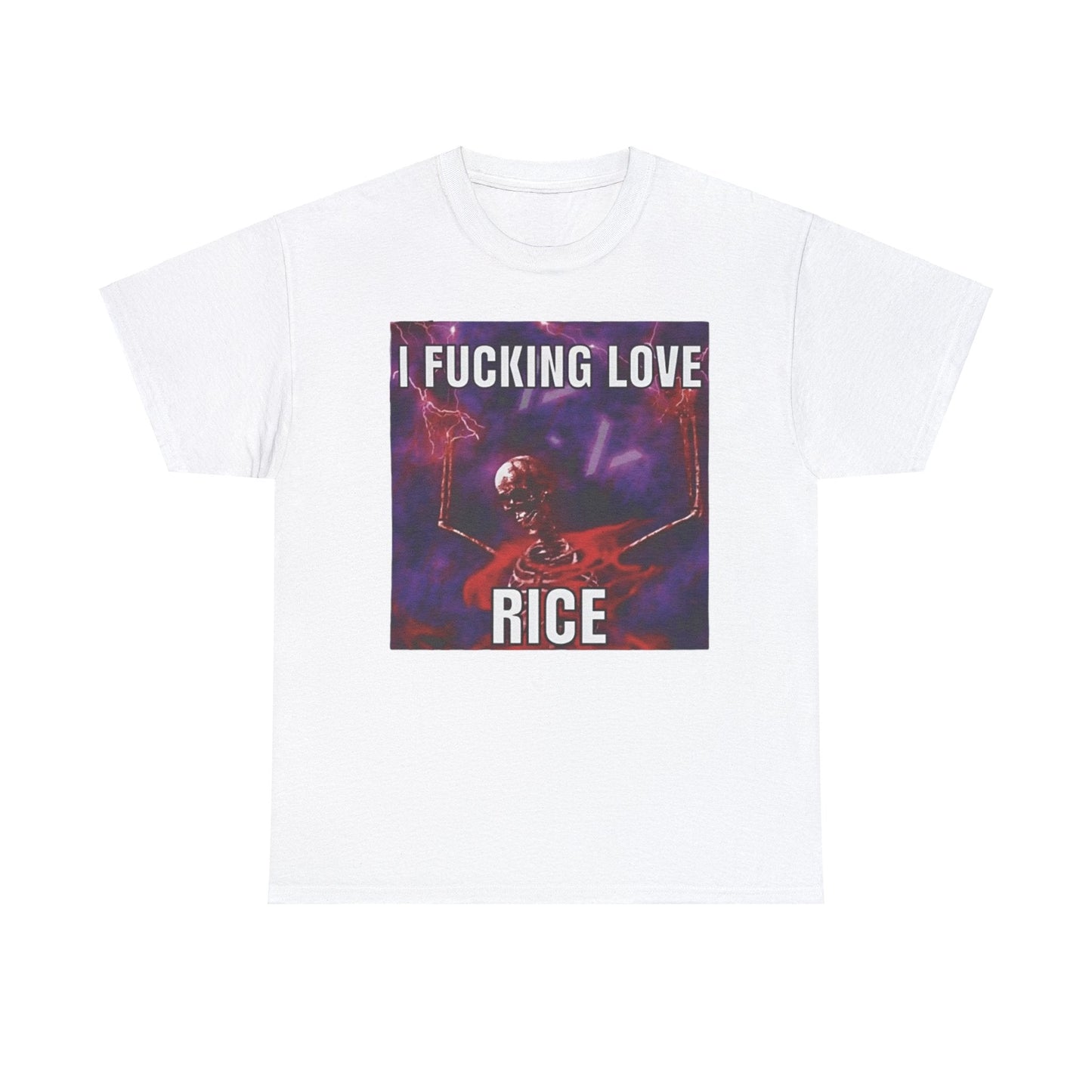 I Fucking Love Rice Meme Shirt – Funny Food Humor T-Shirt