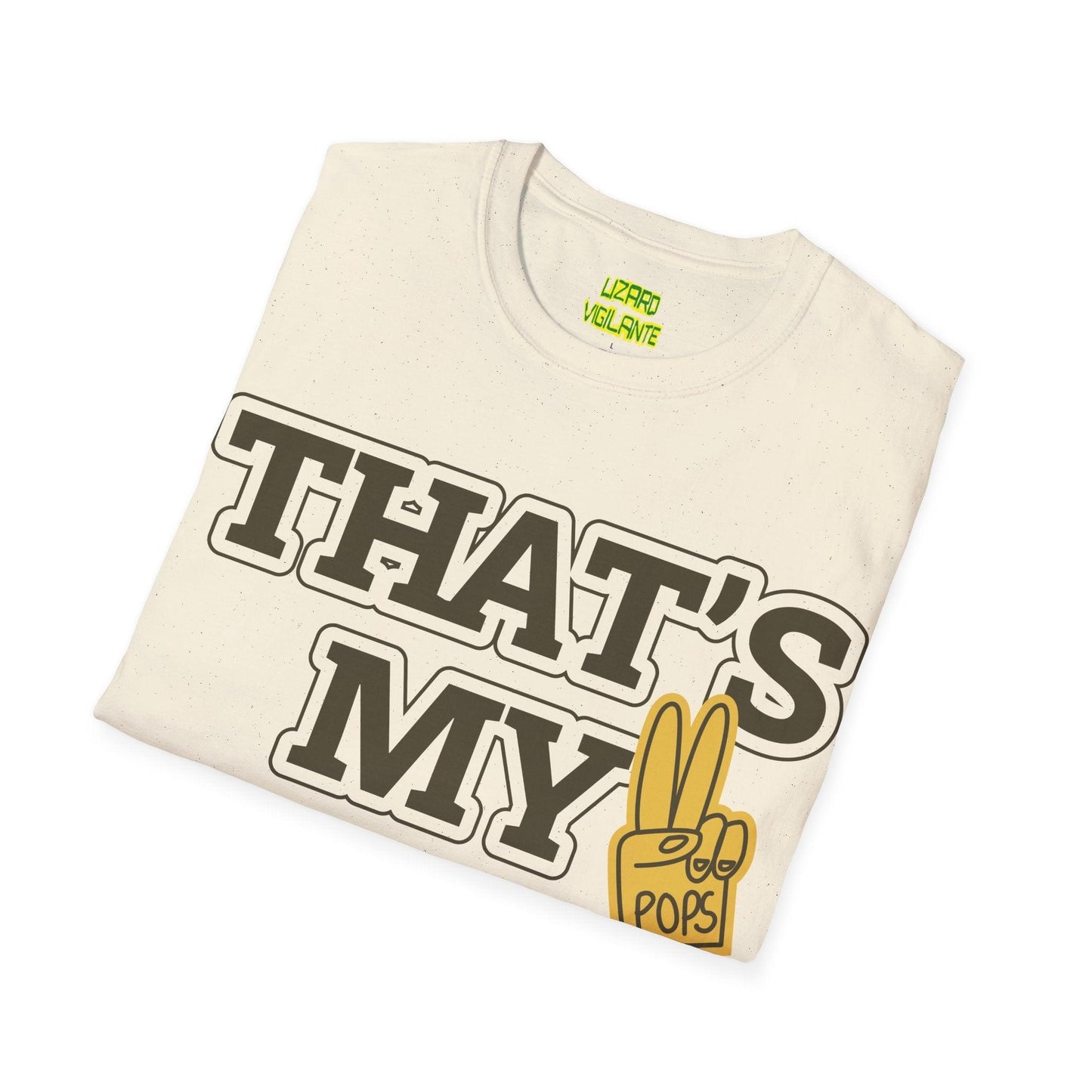 That's My Pops Unisex Softstyle T-Shirt - Lizard Vigilante