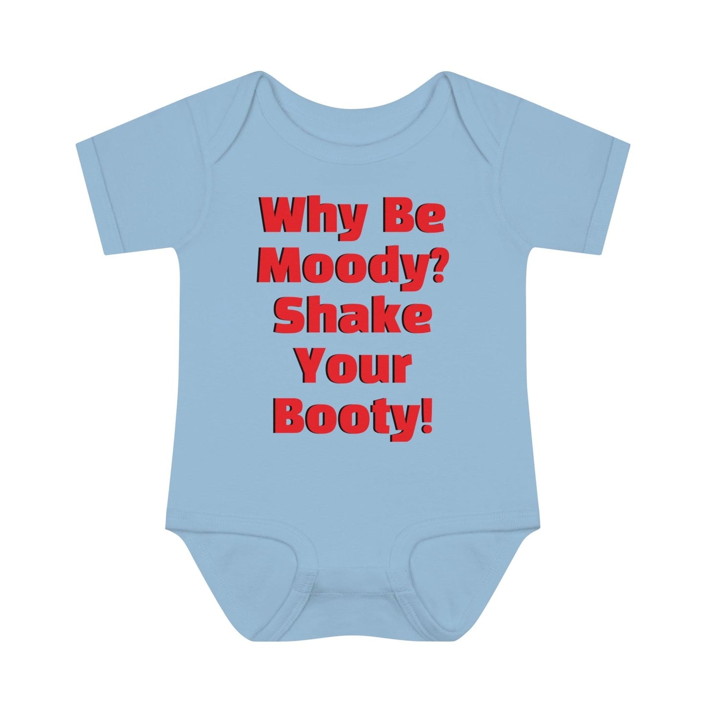 Why Be Moody? Shake Your Booty! Infant Baby Rib Bodysuit - Lizard Vigilante