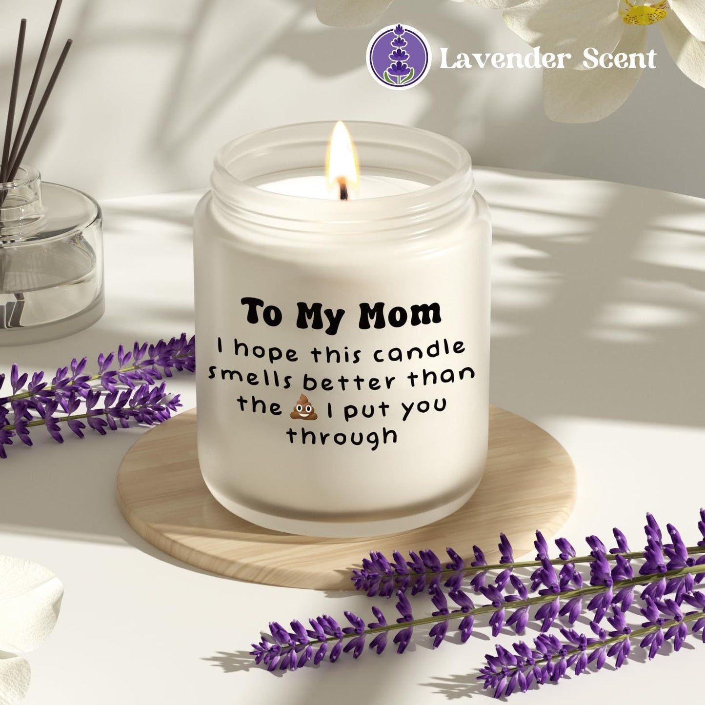 Funny Lavender Scented Soy Candle - "to My Mom" Humorous Message, Ideal Relaxation Gift for Women, Birthday, Christmas, Mother'S Day - Glass Jar with Lid, Novelty Candle|Playful Message Candle|Scented Candle