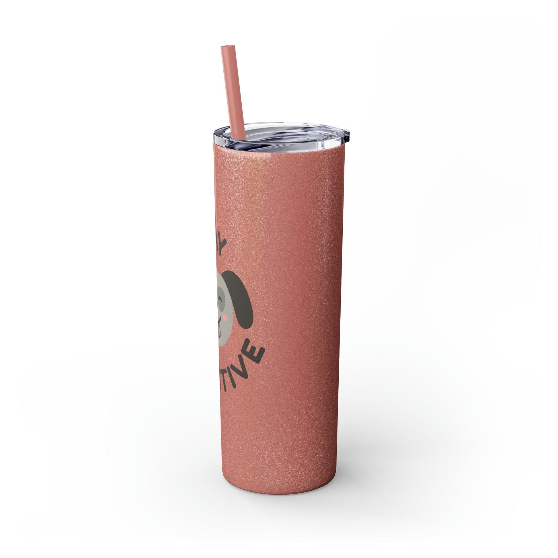 Stay Pawsitive with Cute Funny Dog Graphic Skinny Tumbler with Straw, 20oz - Lizard Vigilante