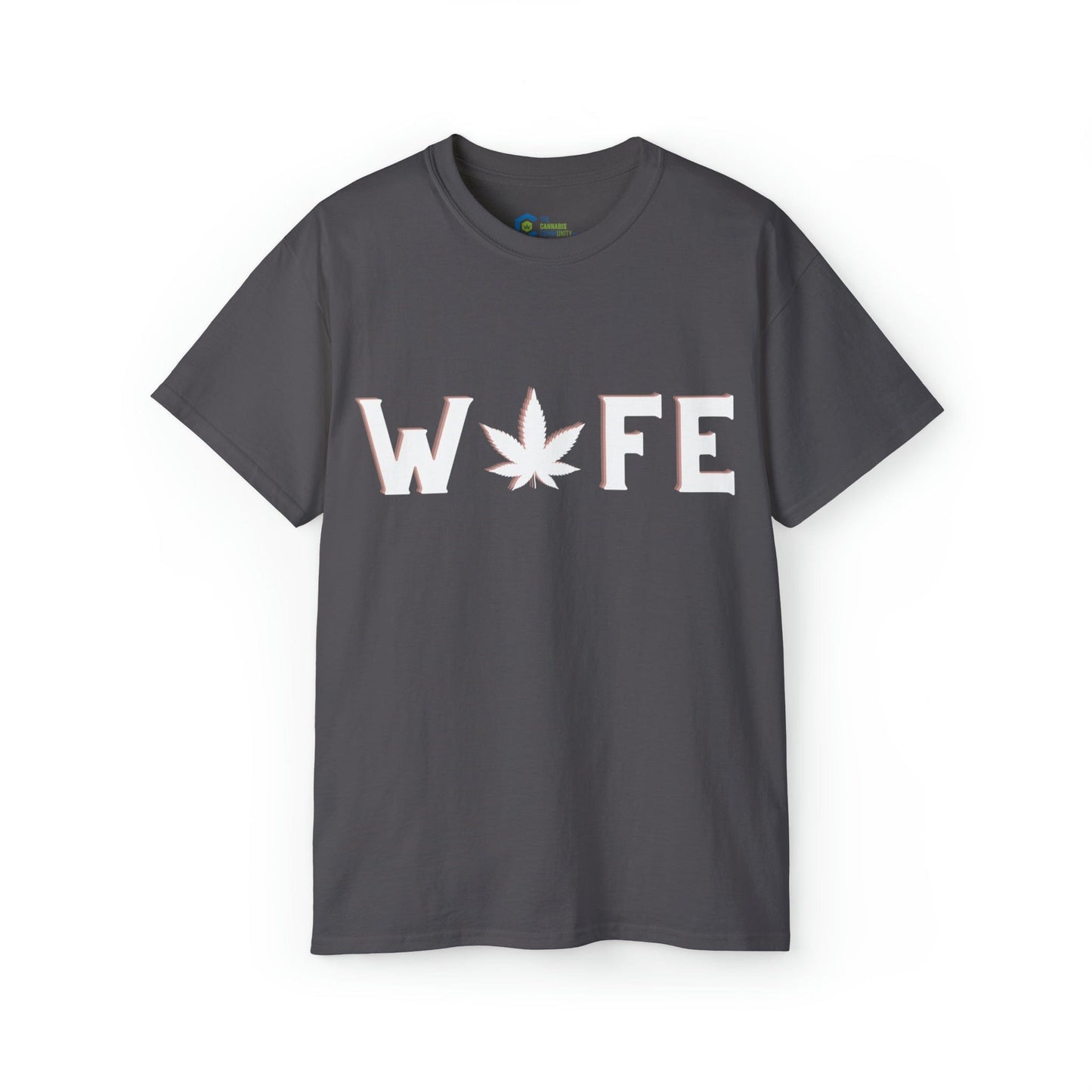 Weed Wife Cannabis TShirt