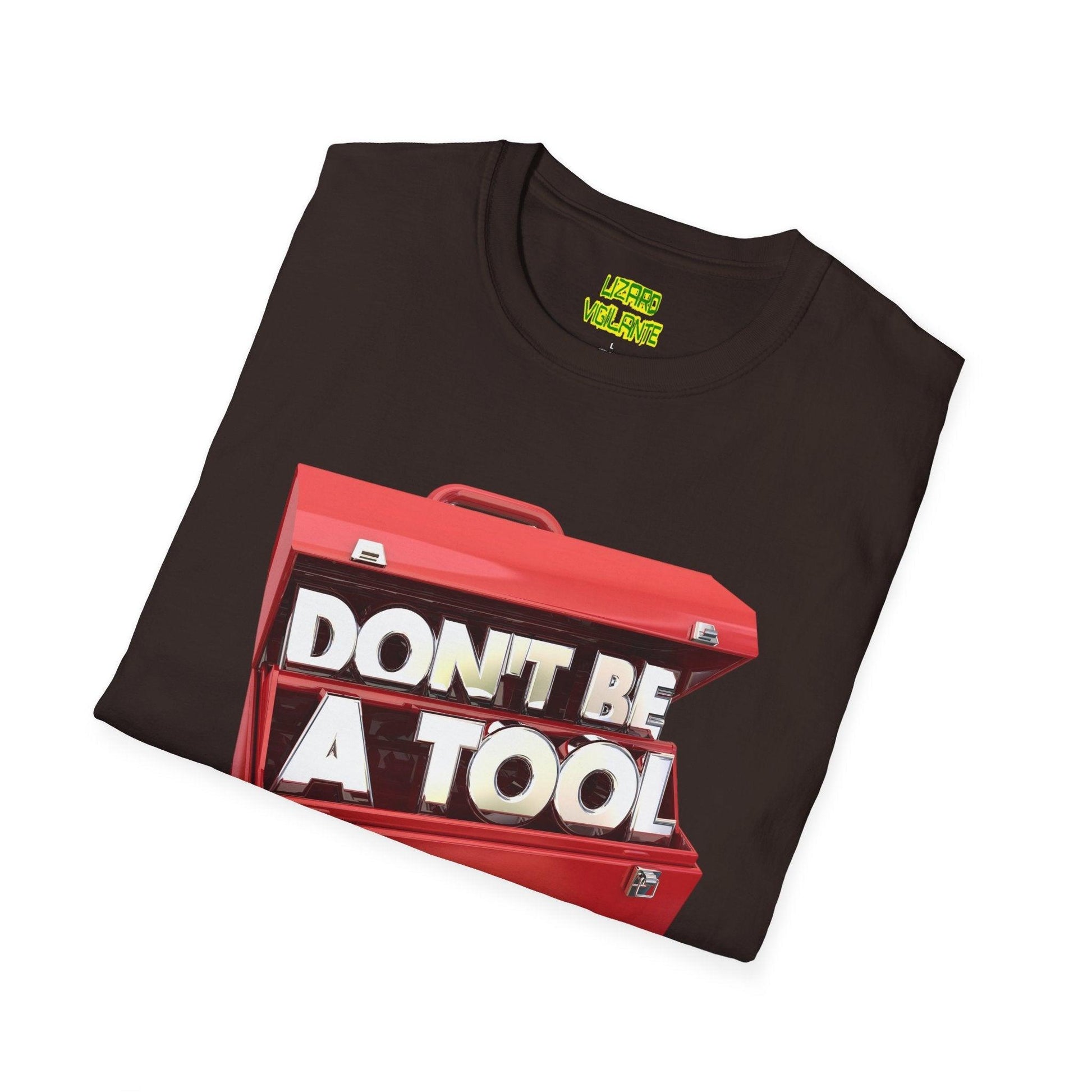 Don't Be A Tool" Red Toolbox Unisex Softstyle T-Shirt - Lizard Vigilante