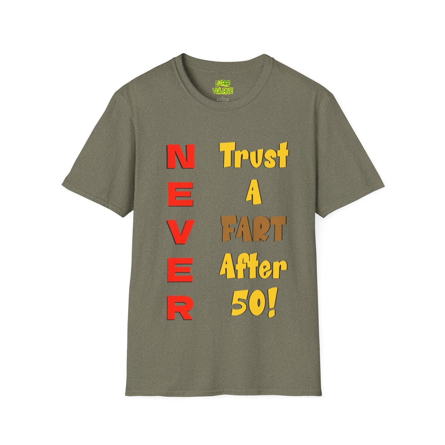 NEVER Trust A FART AFTER 50! Unisex Lightweight Softstyle Tee Shirt Sizes S-4XL, Tear-Away Label - Lizard Vigilante