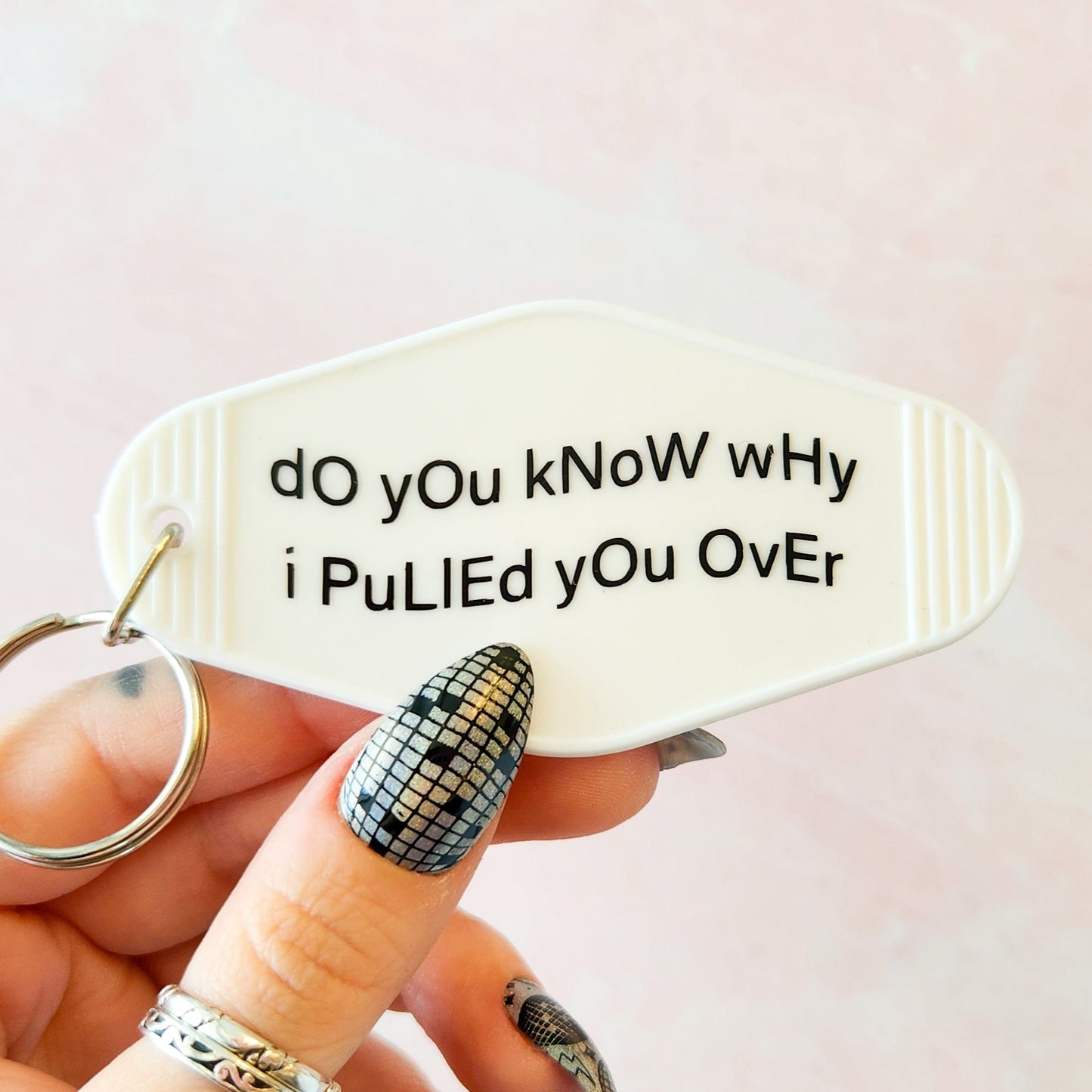 Do you know why I pulled you over? Motel Keychain