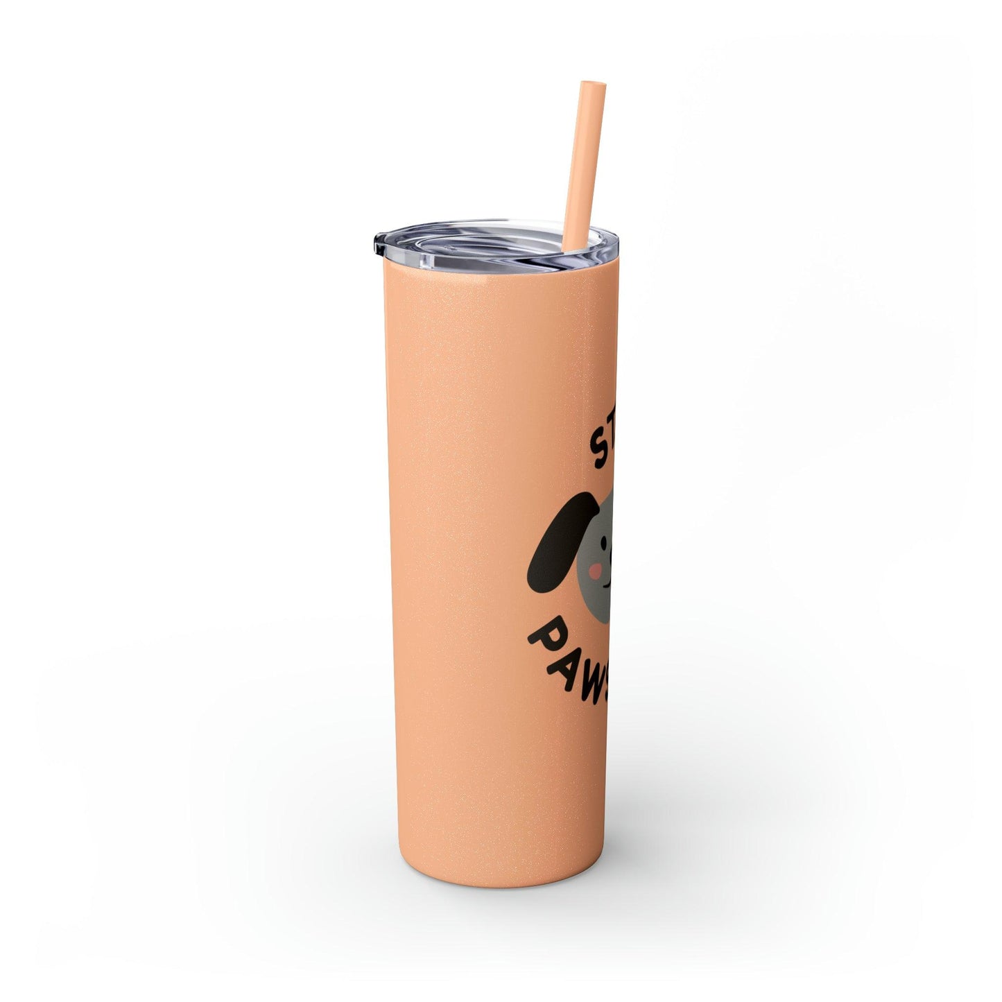 Stay Pawsitive with Cute Funny Dog Graphic Skinny Tumbler with Straw, 20oz - Lizard Vigilante