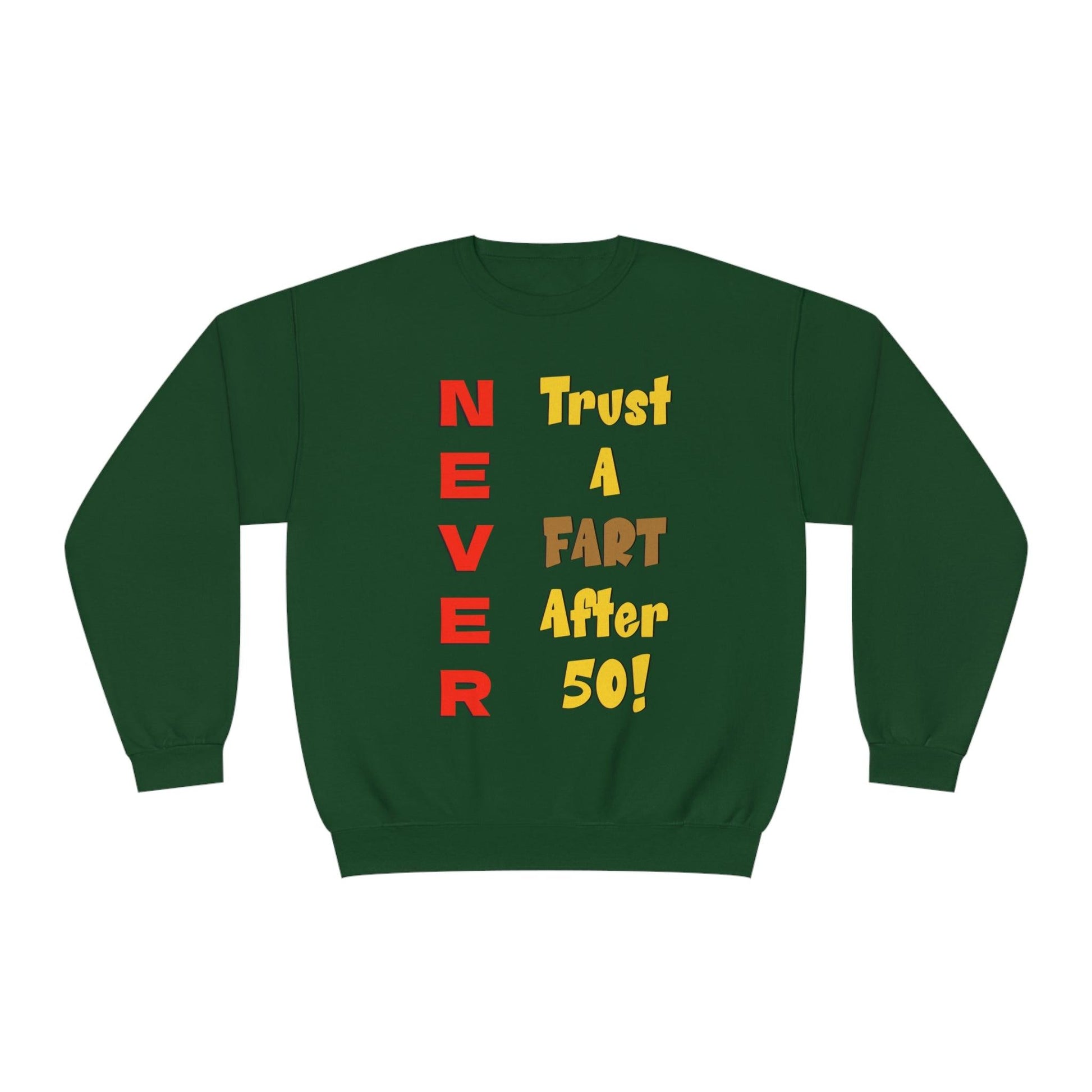 NEVER Trust a Fart After 50! Unisex NuBlend® Crewneck Sweatshirt! - Lizard Vigilante