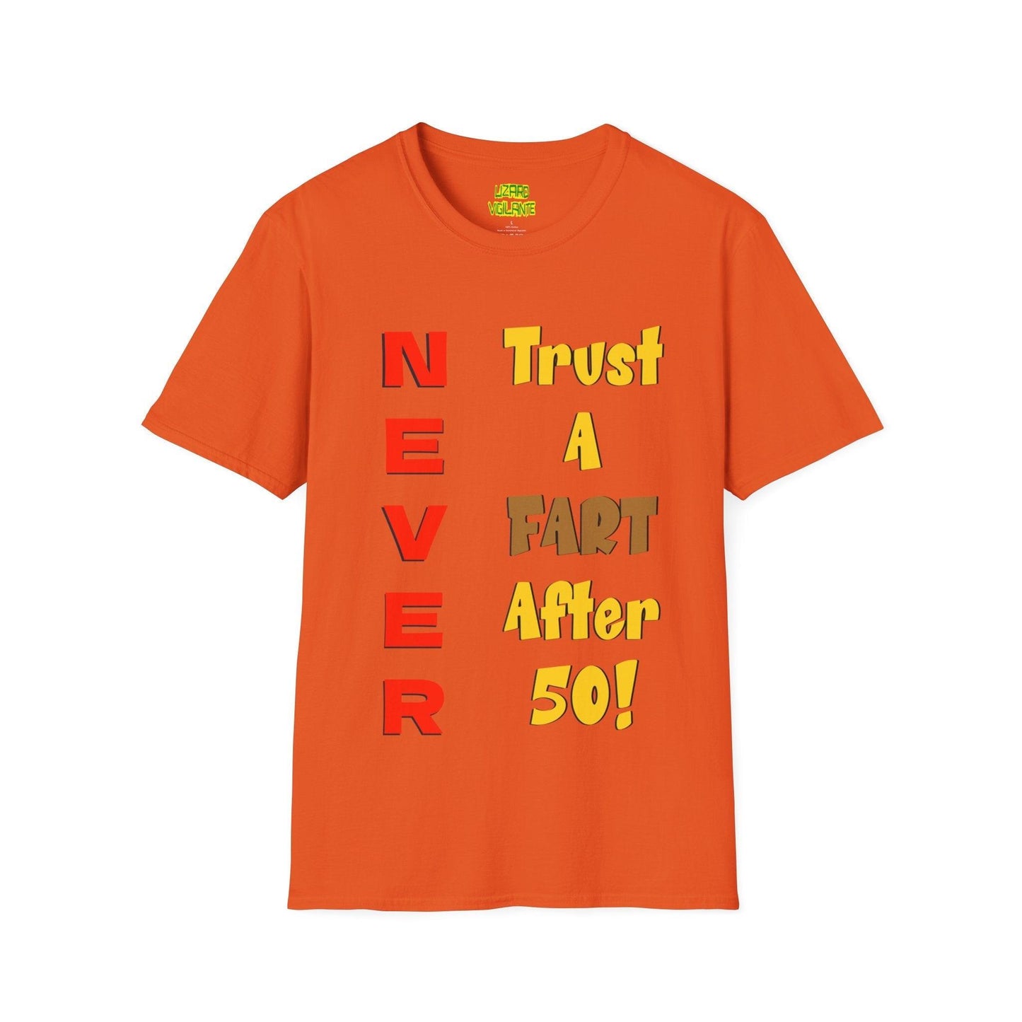 NEVER Trust A FART AFTER 50! Unisex Lightweight Softstyle Tee Shirt Sizes S-4XL, Tear-Away Label - Lizard Vigilante