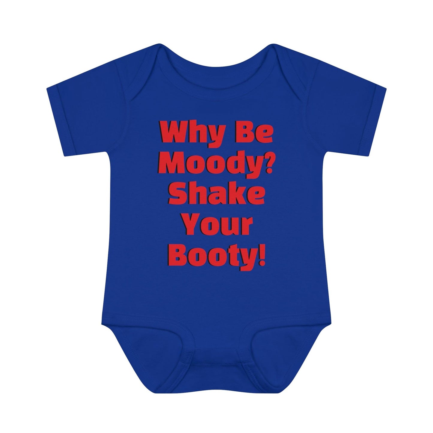 Why Be Moody? Shake Your Booty! Infant Baby Rib Bodysuit - Lizard Vigilante