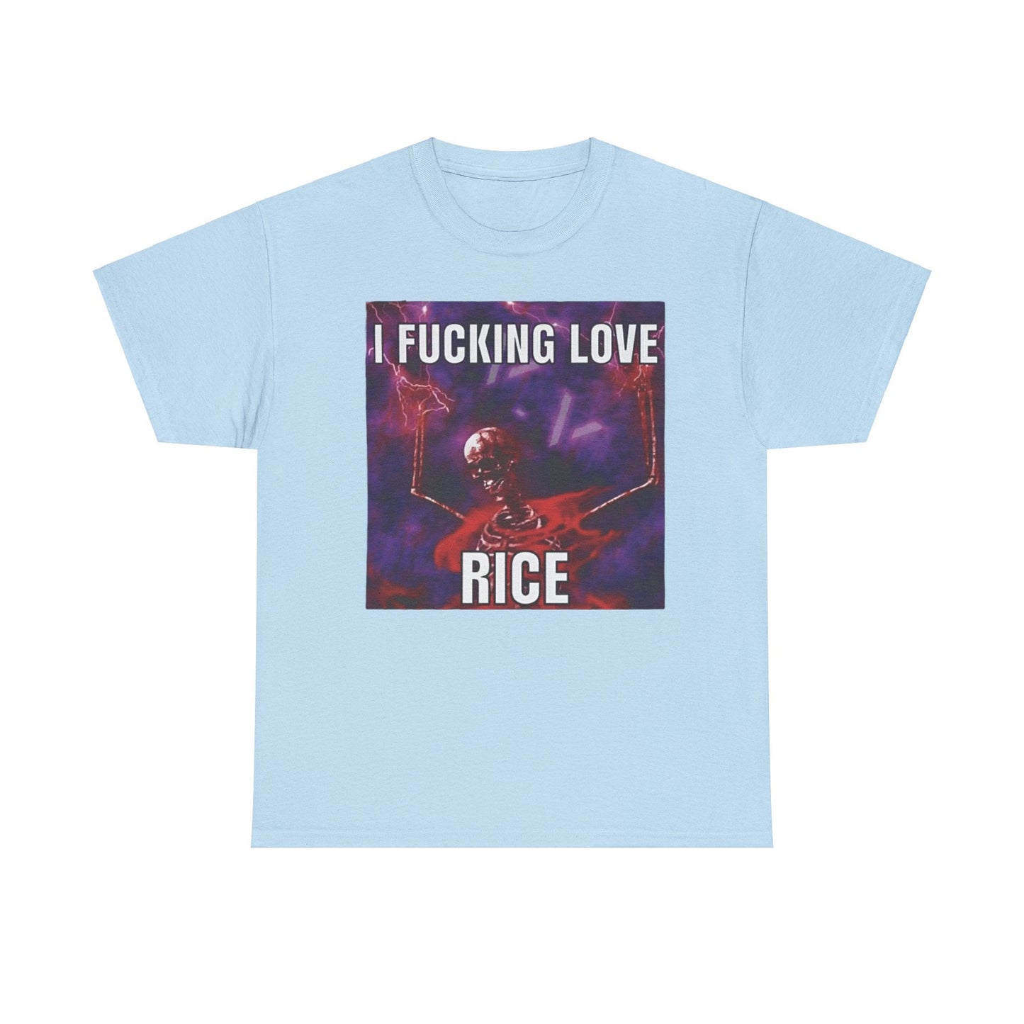 I Fucking Love Rice Meme Shirt – Funny Food Humor T-Shirt