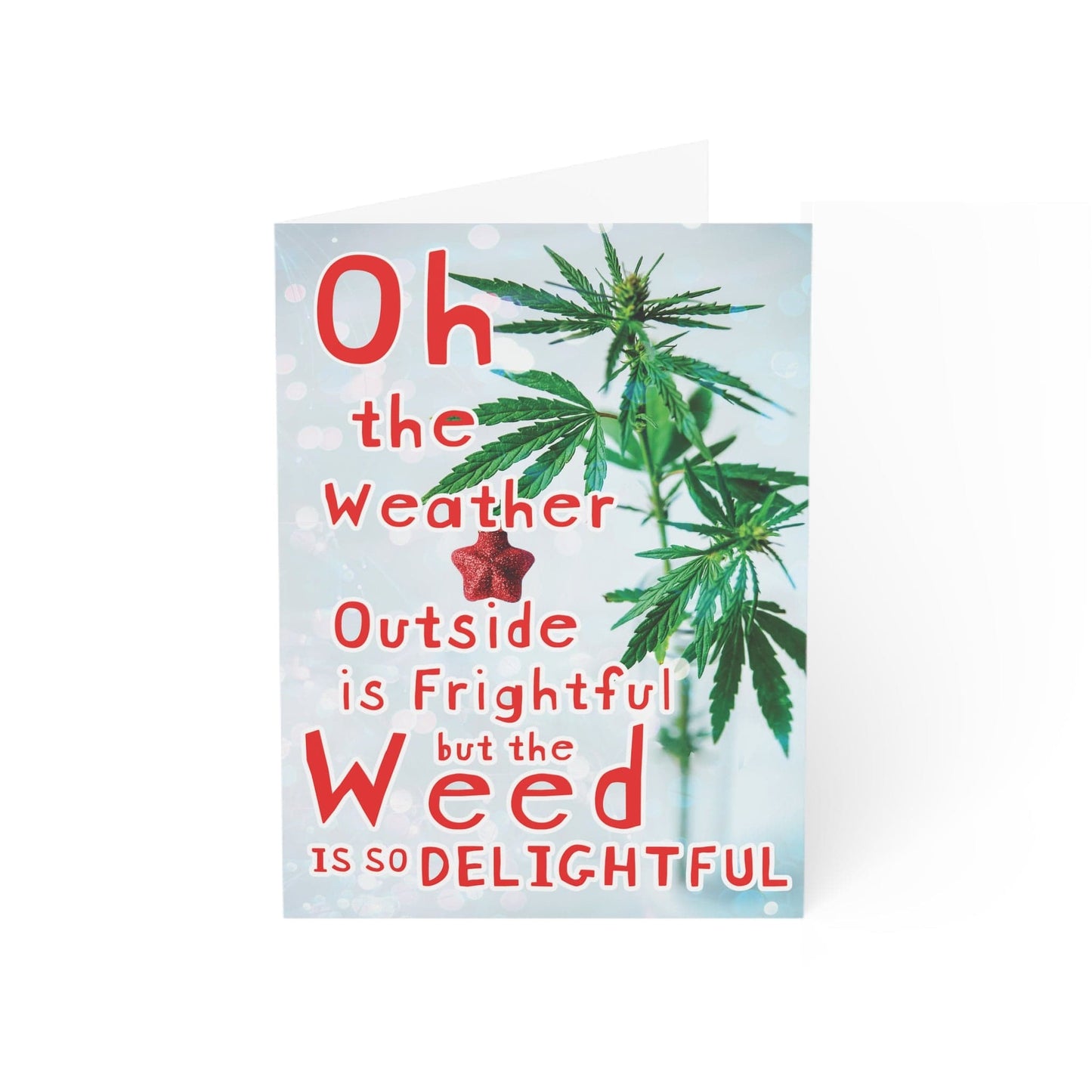 Weed is So Delightful Greeting Cards (1, 10, 30, and 50pcs)