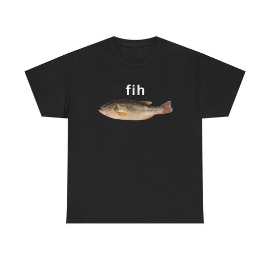 Fih Funny Shirt – Hilarious Graphic Tee for Men & Women