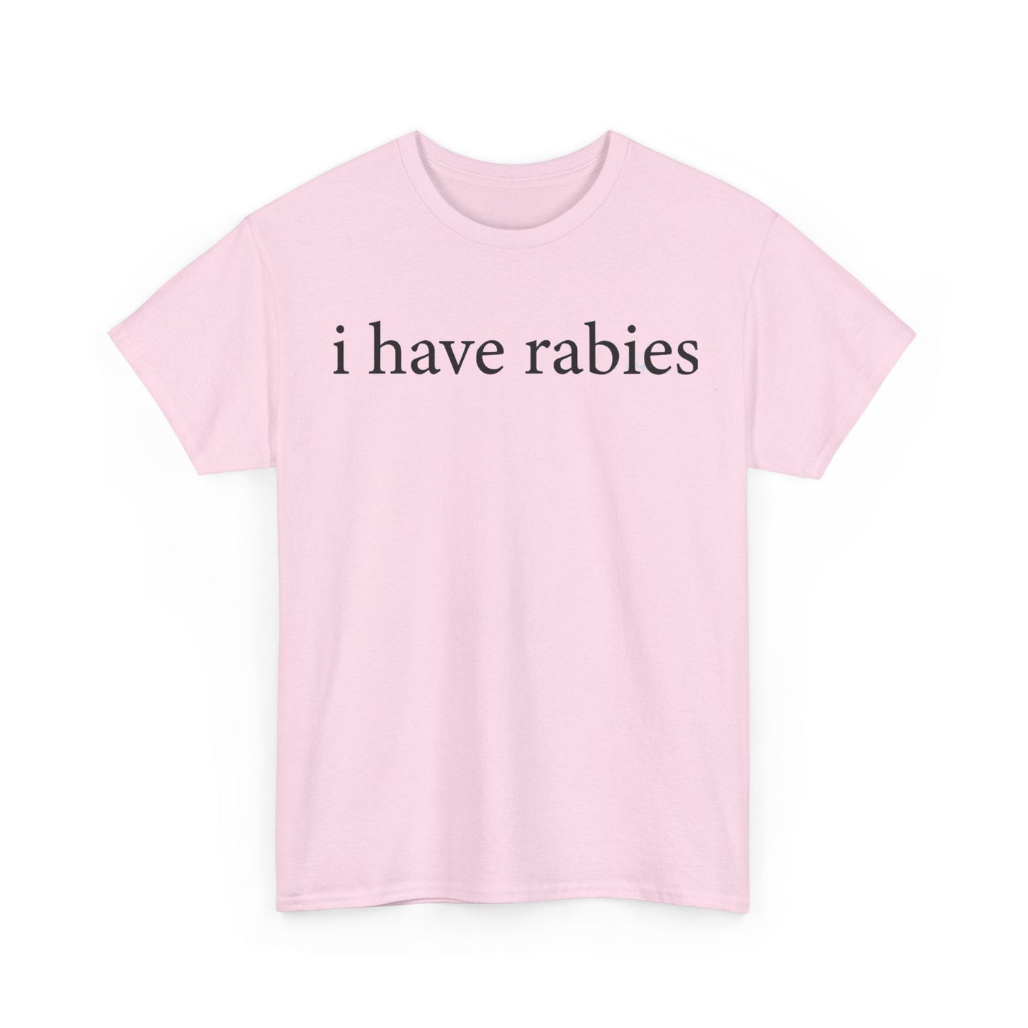 I Have Rabies Funny Shirt – Hilarious Animal Humor Graphic Tee for Men & Women