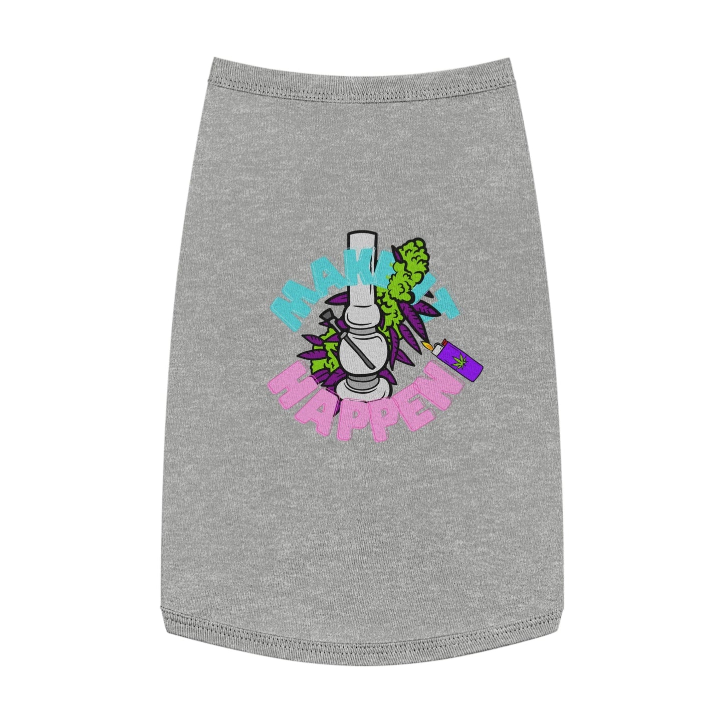 Make It Happen Cannabis Pet Tank Top