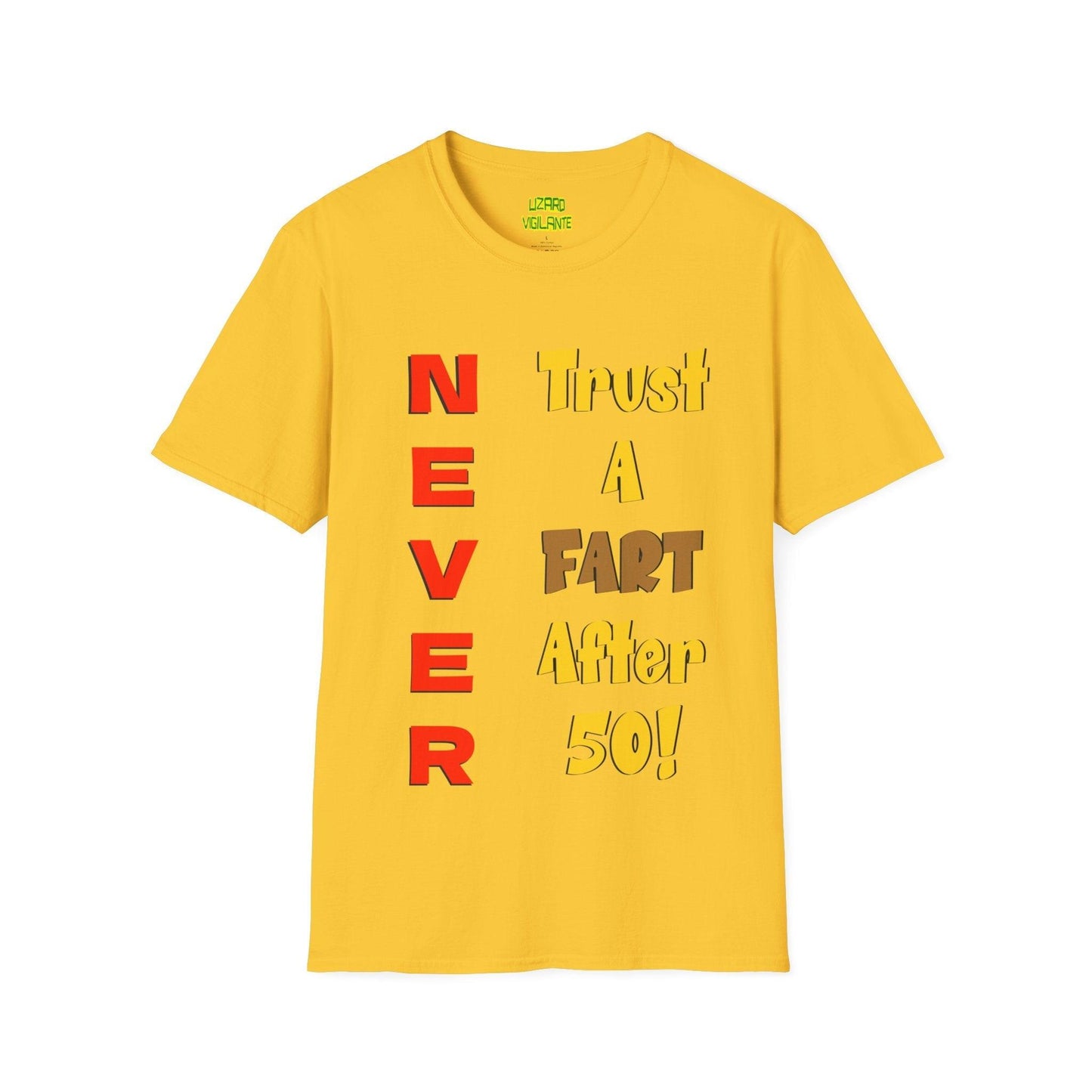 NEVER Trust A FART AFTER 50! Unisex Lightweight Softstyle Tee Shirt Sizes S-4XL, Tear-Away Label - Lizard Vigilante