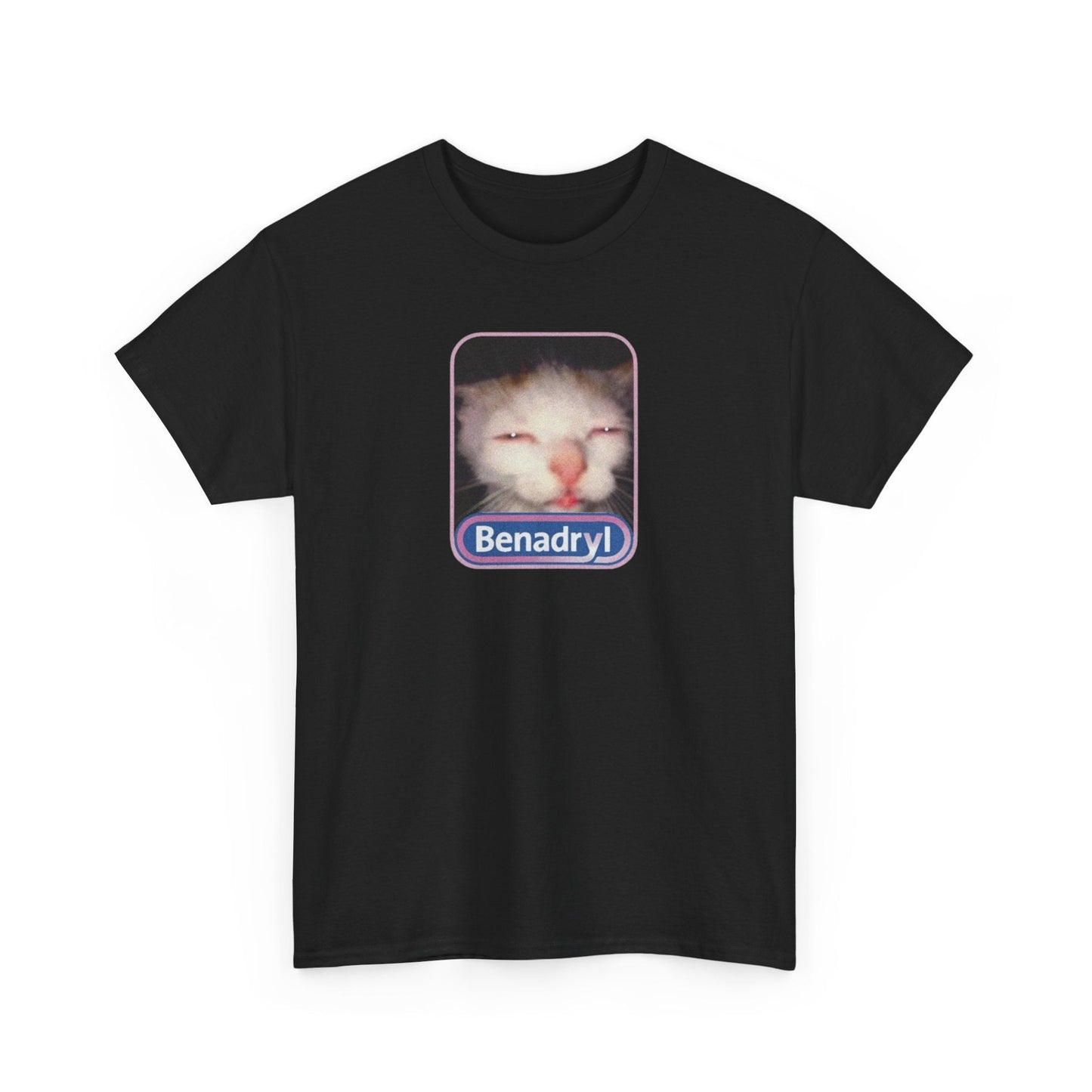 Benadryl Meme Cat T-Shirt – Funny Cat Meme Shirt for Internet Humor Fans