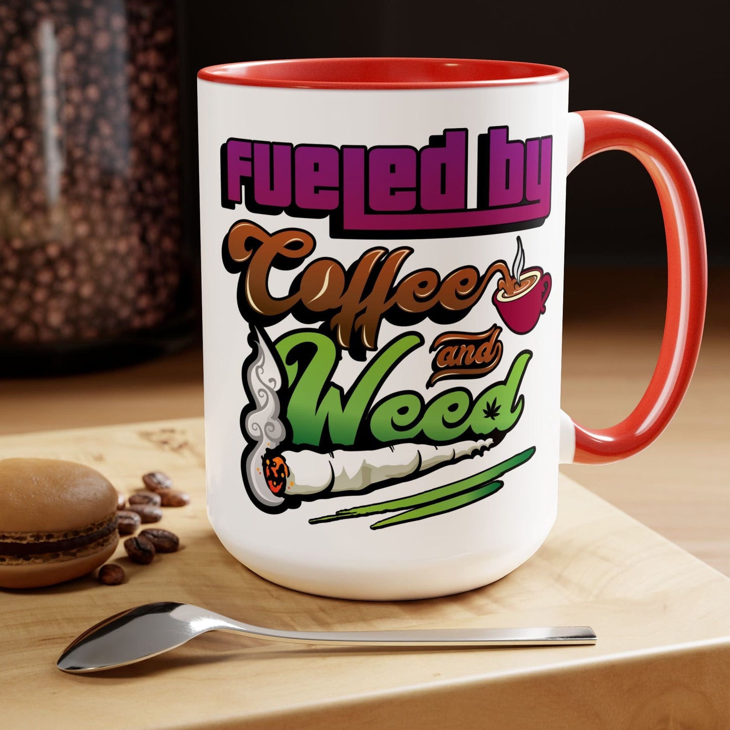 Fueled by Coffee and Weed 15oz Coffee Mug