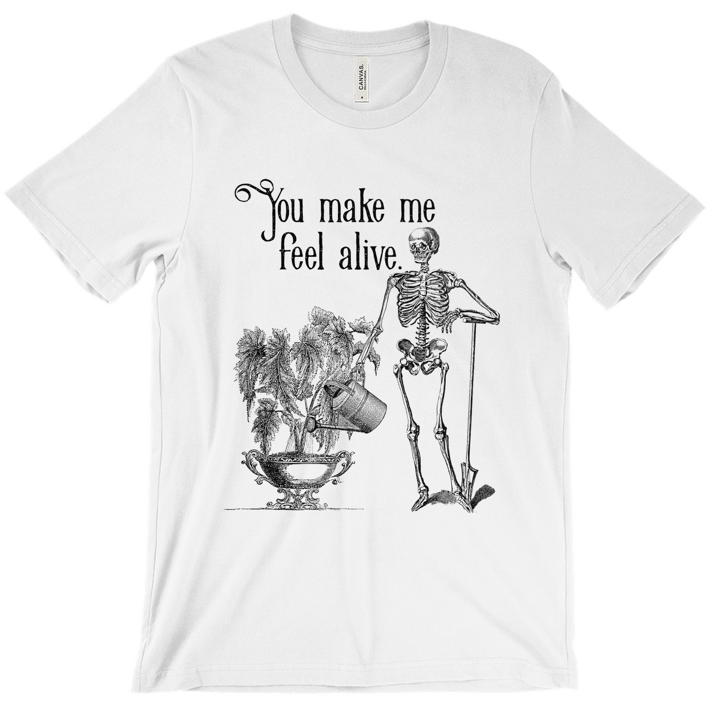 You Make me Feel Alive - Emo Gardener Tee