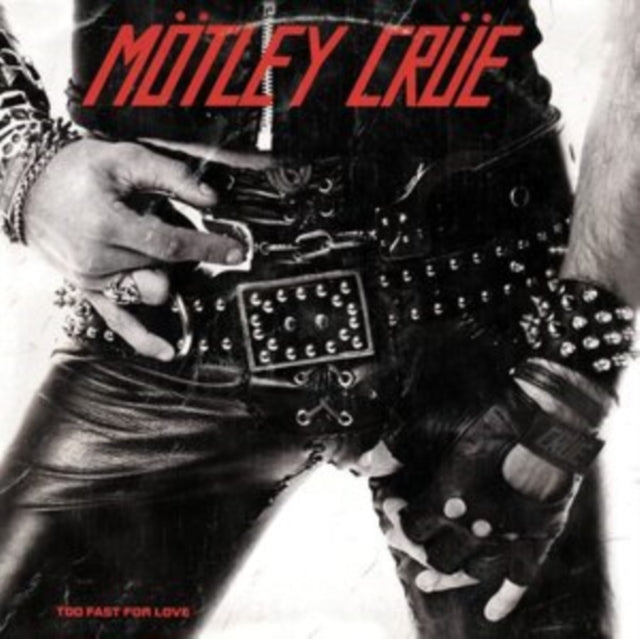 Motley Crue - Theatre Of Pain & Too Fast For Love - LP Vinyl Bundle