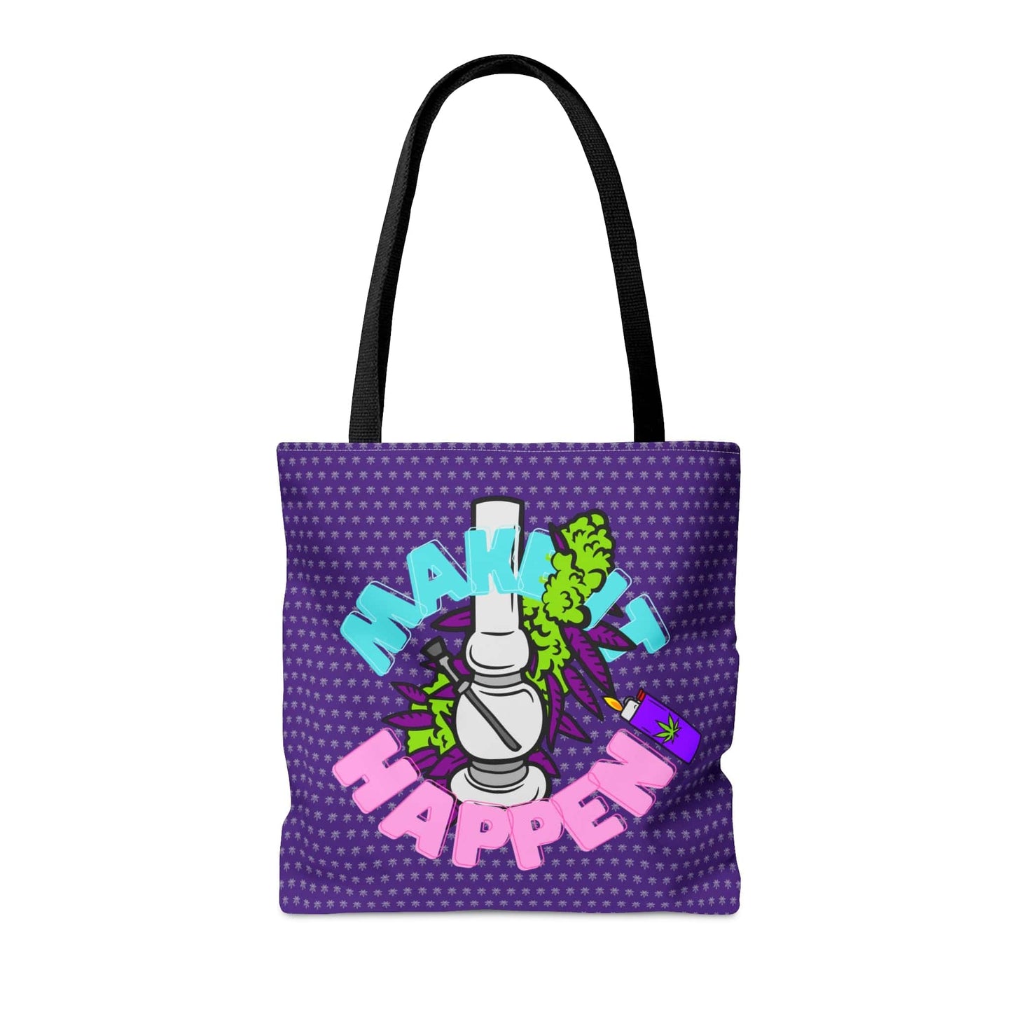 Make It Happen Cannabis Tote Bag