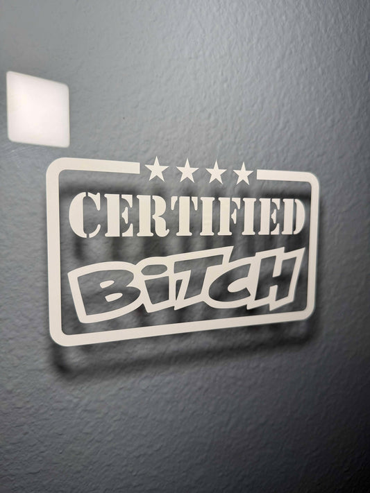 Certified B★tch Sticker Decal