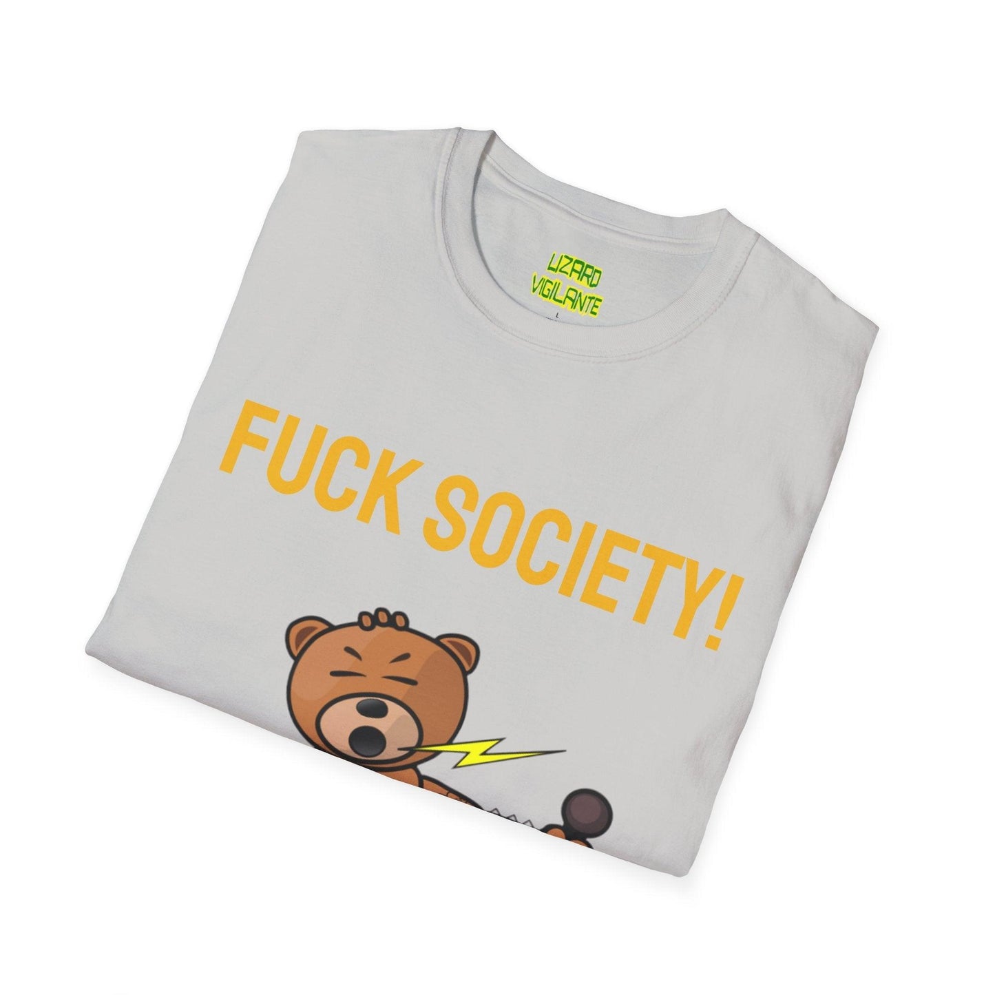 F&%K SOCIETY! Metal Bear Unisex Softstyle T-Shirt but it say the real word - Lizard Vigilante