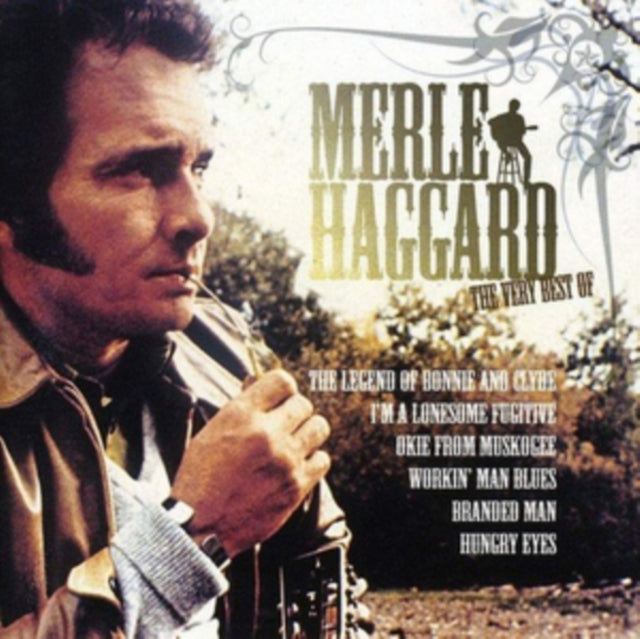 Hag: Best Of Merle Haggard & Very Best Of Merle Haggard