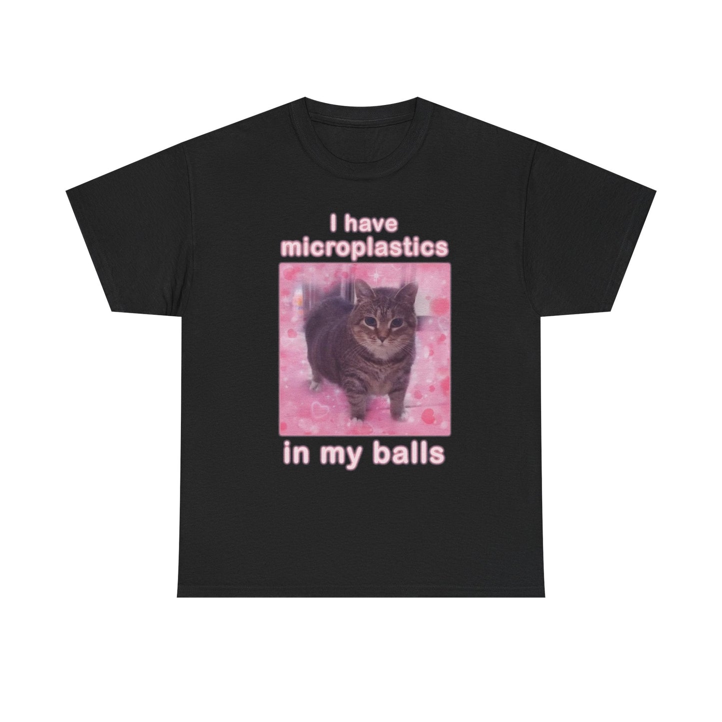 I Have Microplastics In My Balls Funny Shirt – Hilarious Adult Humor Graphic Tee for Men & Women