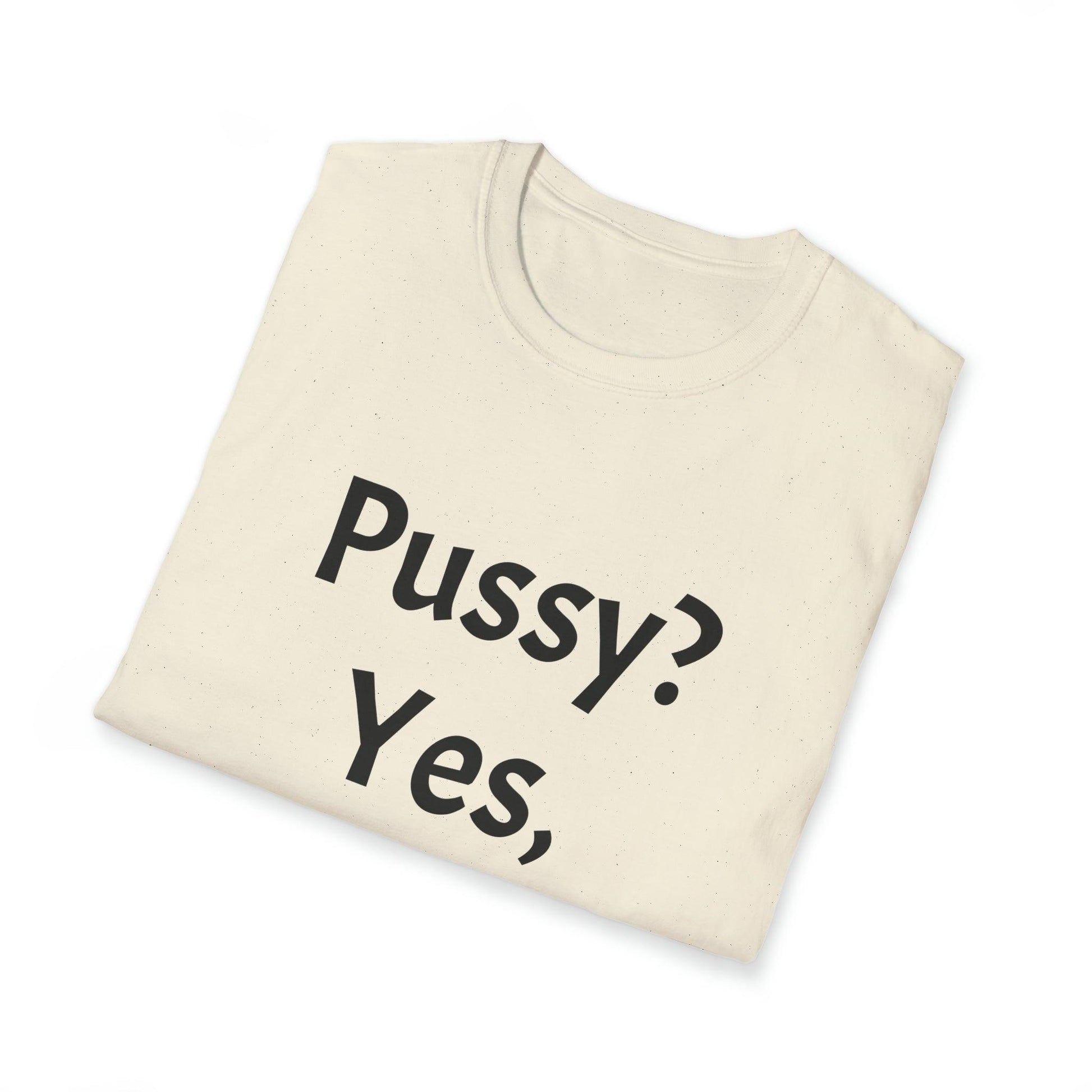 Pussy? Yes, Please! Unisex Softstyle T-Shirt - Lizard Vigilante