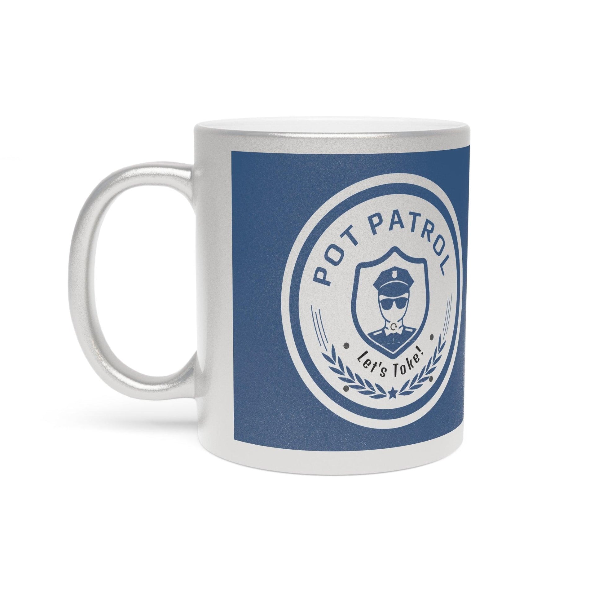 Pot Patrol Let's Toke! Metallic Mug (Silver\Gold) - Lizard Vigilante