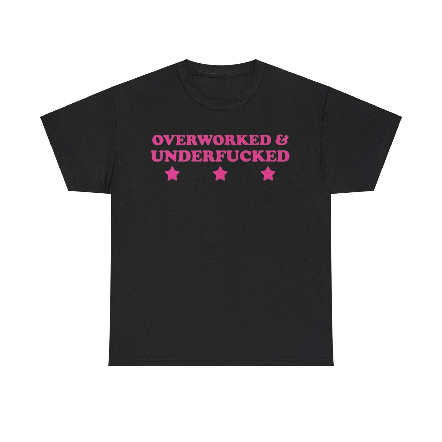 Overworked and underfucked Funny T-shirt Tshirt