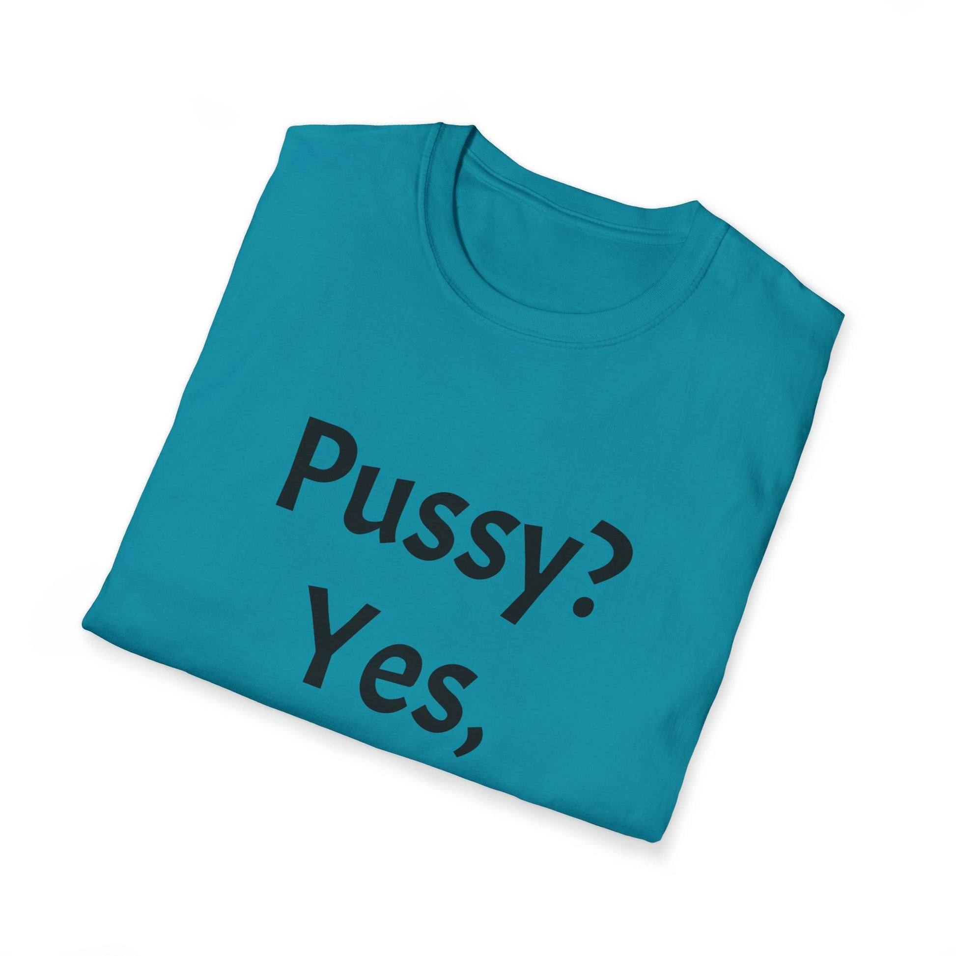 Pussy? Yes, Please! Unisex Softstyle T-Shirt - Lizard Vigilante