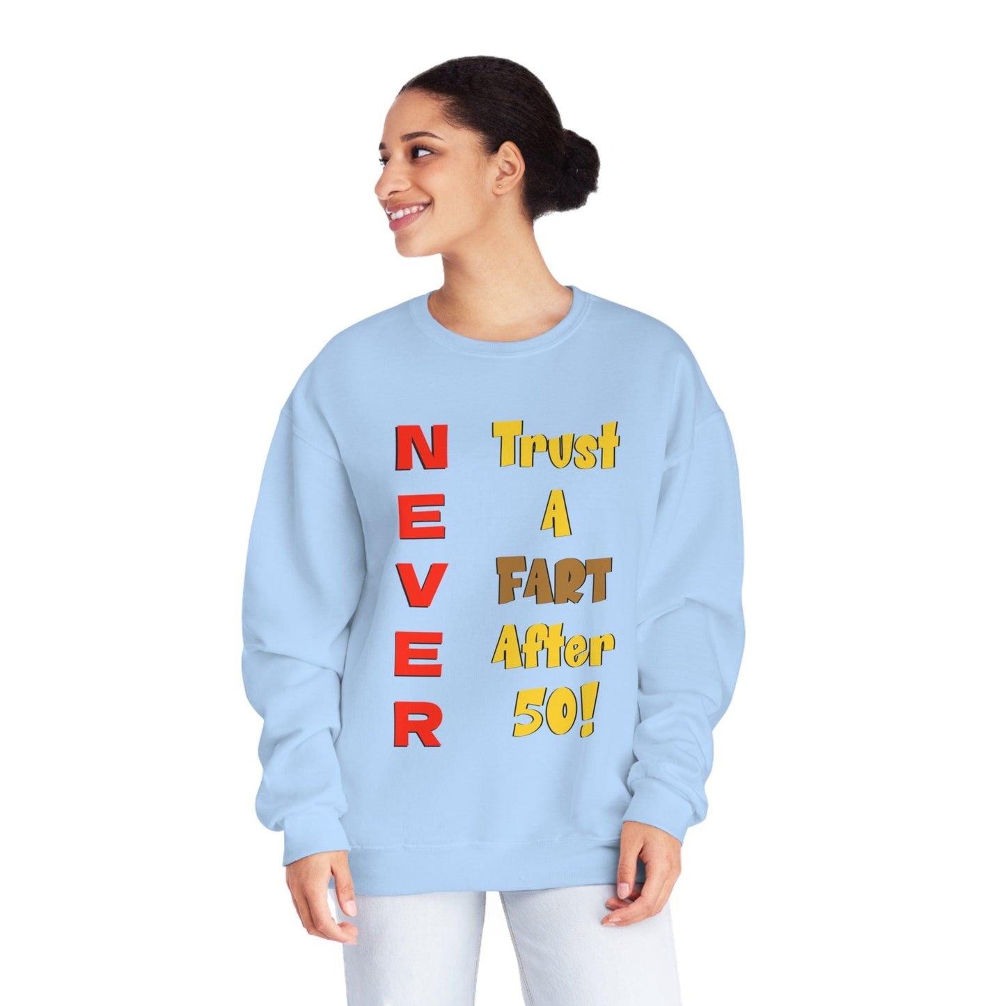 NEVER Trust a Fart After 50! Unisex NuBlend® Crewneck Sweatshirt! - Lizard Vigilante