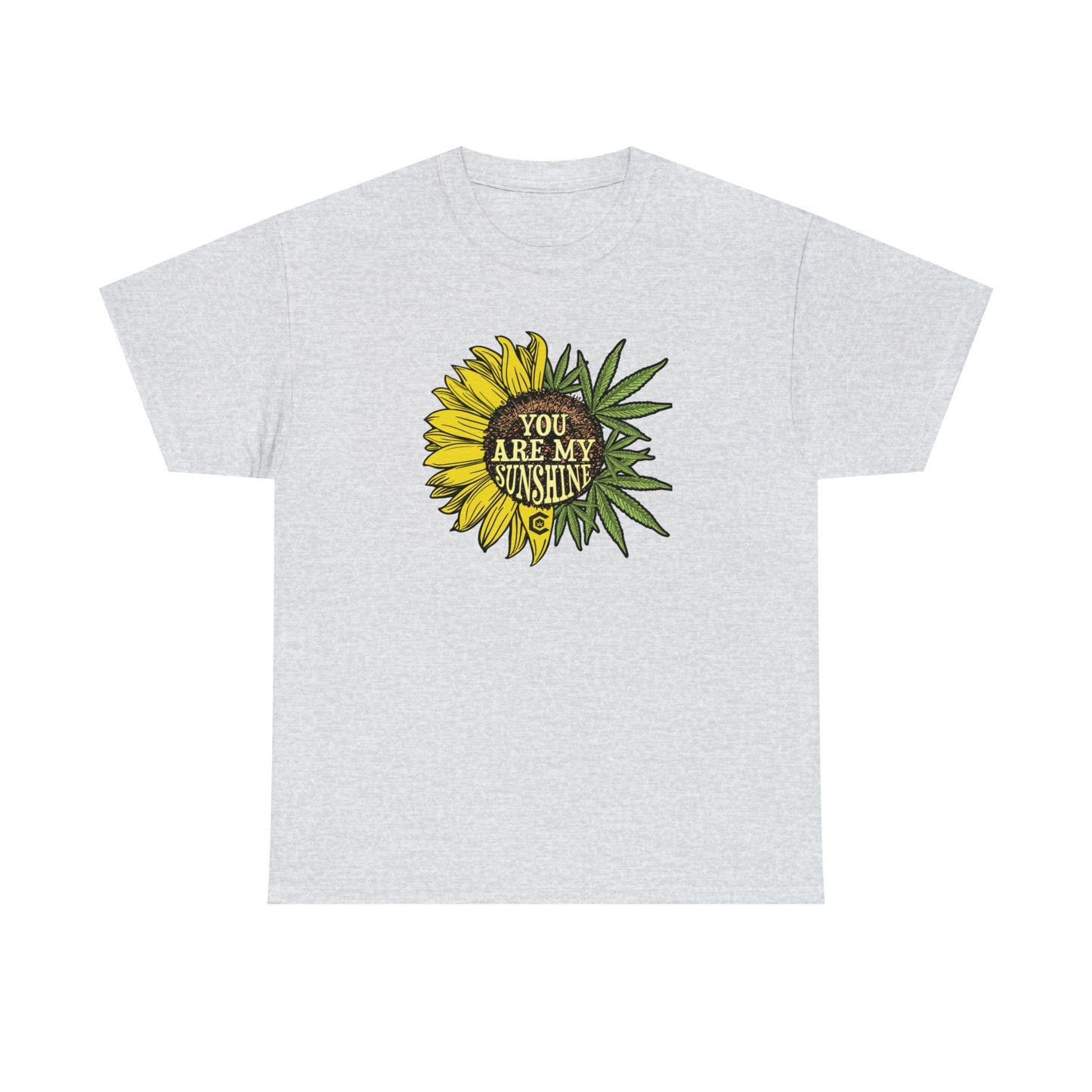 You Are My Sunshine Cannabis Weed Shirts
