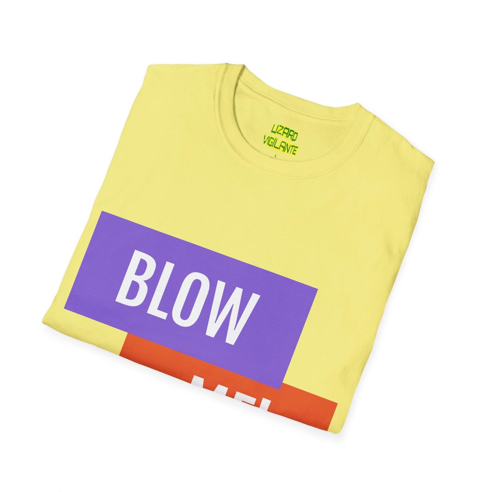 BLOW ME! Unisex Softstyle T-Shirt - Lizard Vigilante