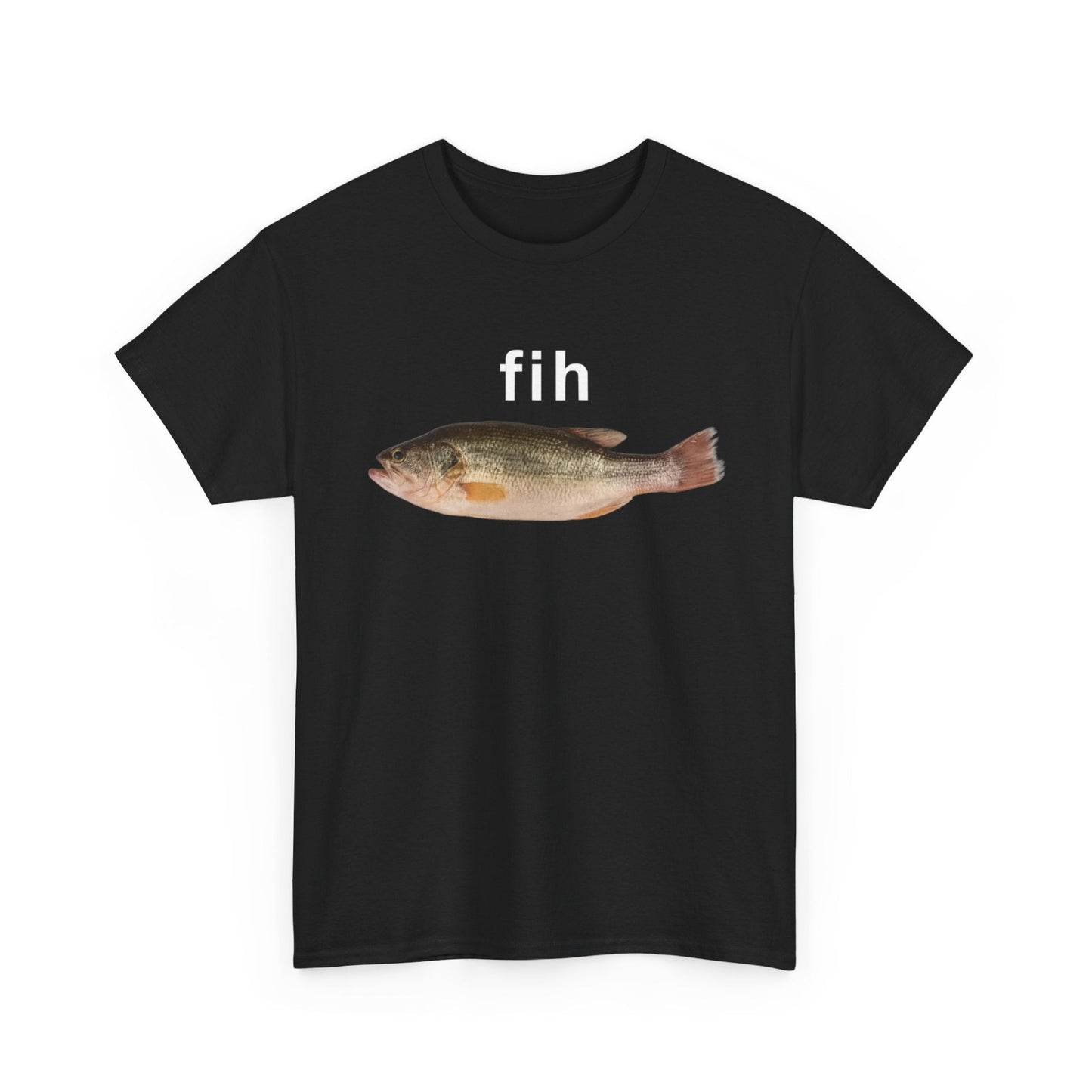 Fih Funny Shirt – Hilarious Graphic Tee for Men & Women