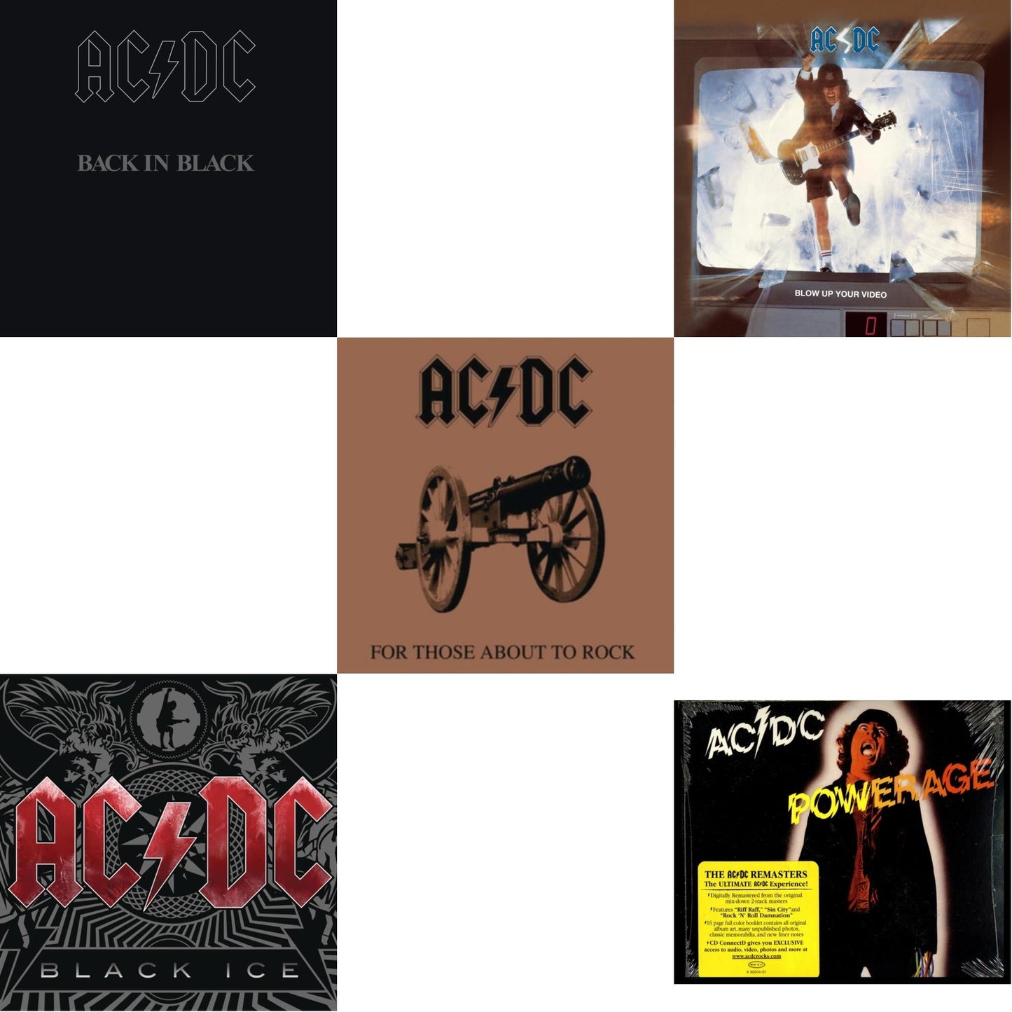 Powerage & Back In Black & For Those About To Rock & Black Ice & Blow Up Your Video