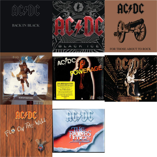 Powerage & Back In Black & For Those About To Rock & Razor's Edge & Black Ice & Stiff Upper Lip & Blow Up Your Video & Fly On The Wall