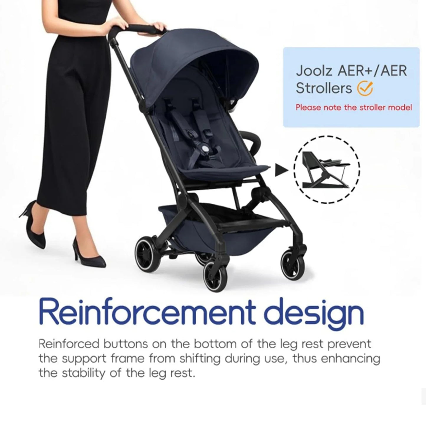 The stroller's leg rest provides additional leg support and can be easily adjusted and folded away for Joolz AER+/AER strollers