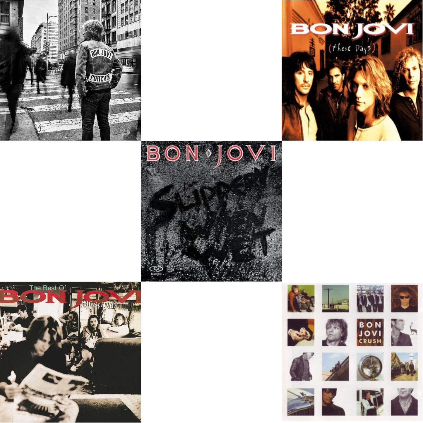 Forever & Cross Road (2LP) & Slippery When Wet (180G) & These Days (180G) & Crush (180G)