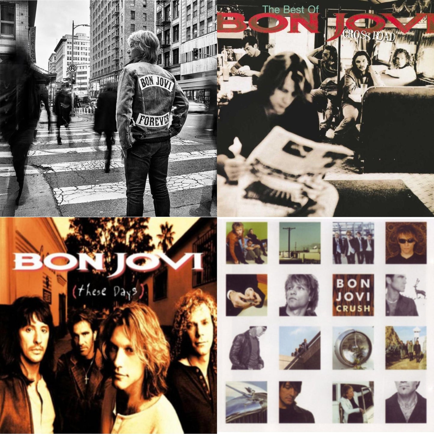 Forever & Cross Road (2LP) & These Days (180G) & Crush (180G)