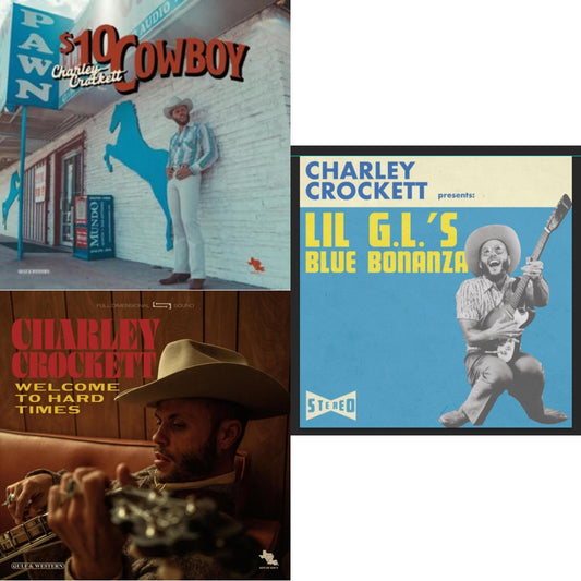 Charley Crockett - Lil G.L.'S Blue Bonanza & $10 Cowboy & Welcome To Hard Times - LP Vinyl Bundle