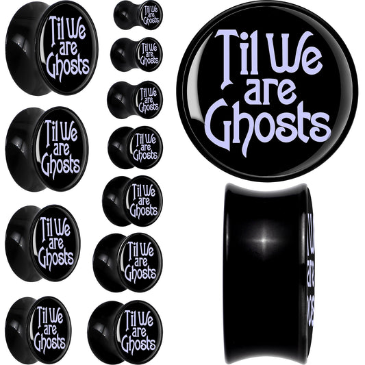 Til We are Ghosts Black Acrylic Saddle Plug Set by Onyx O