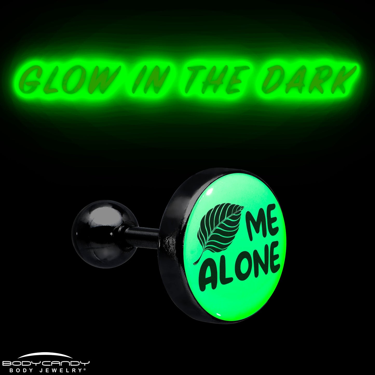 16G 1/4 Glow in the Dark Leaf Me Alone Tragus Cartilage Earring by Onyx O
