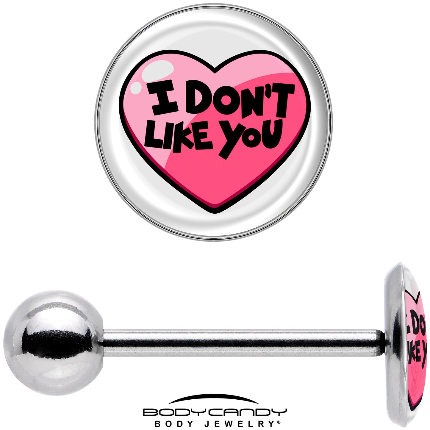 I Don't Like You Valentine Heart Barbell Tongue Ring