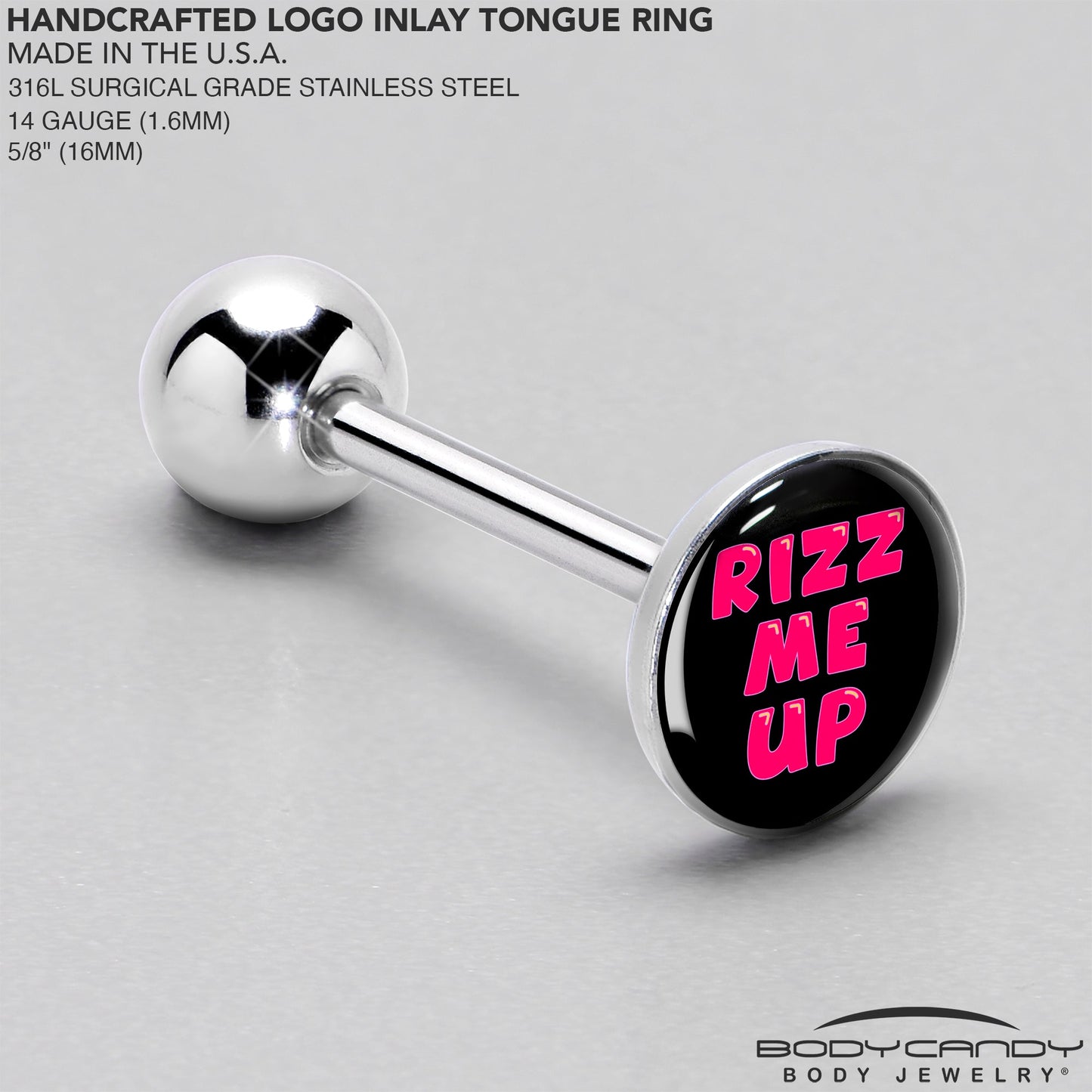 RIZZ ME UP Barbell Tongue Ring by Onyx O